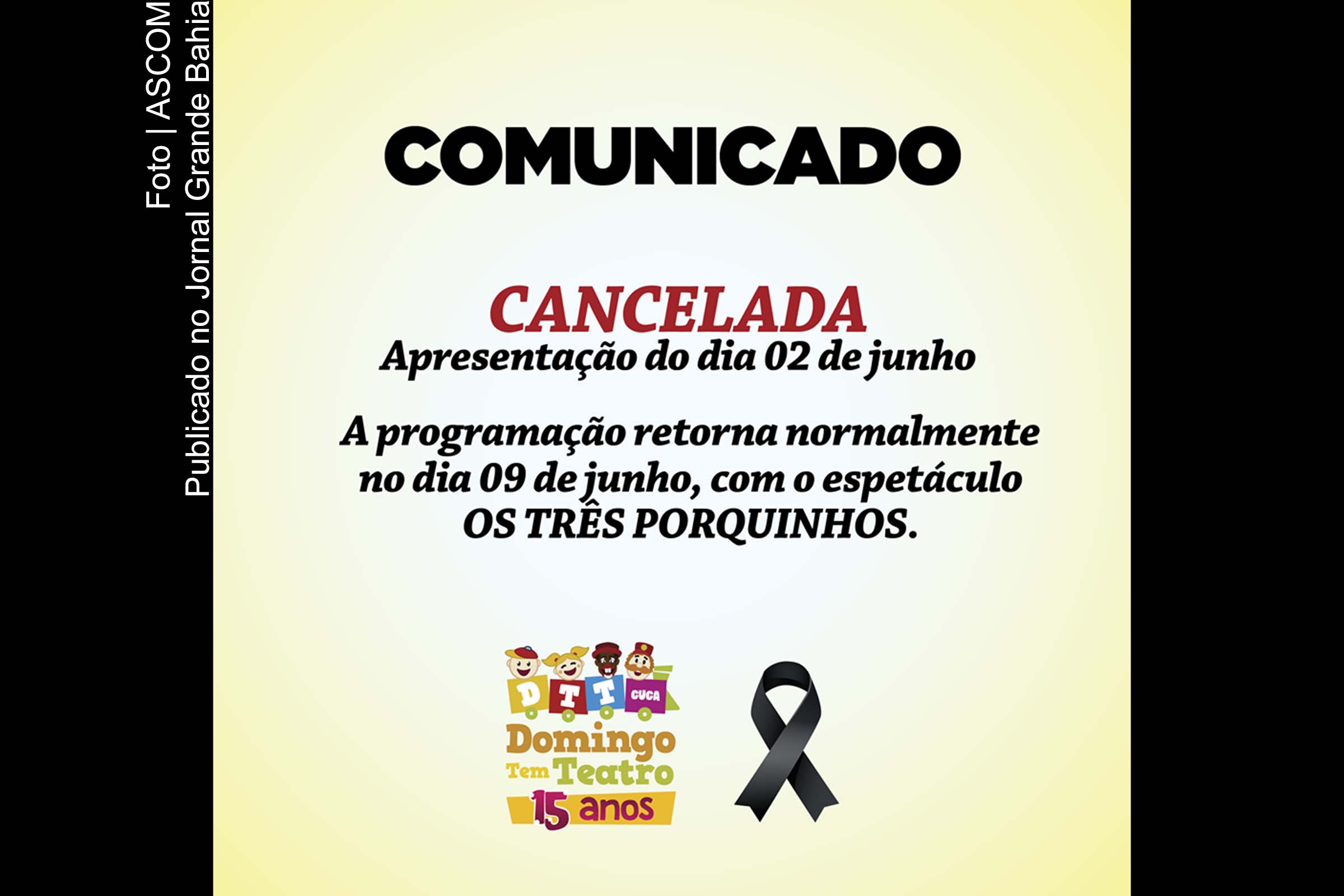 Feira de Santana: Projeto Domingo Tem Teatro suspende a programação desse final de semana