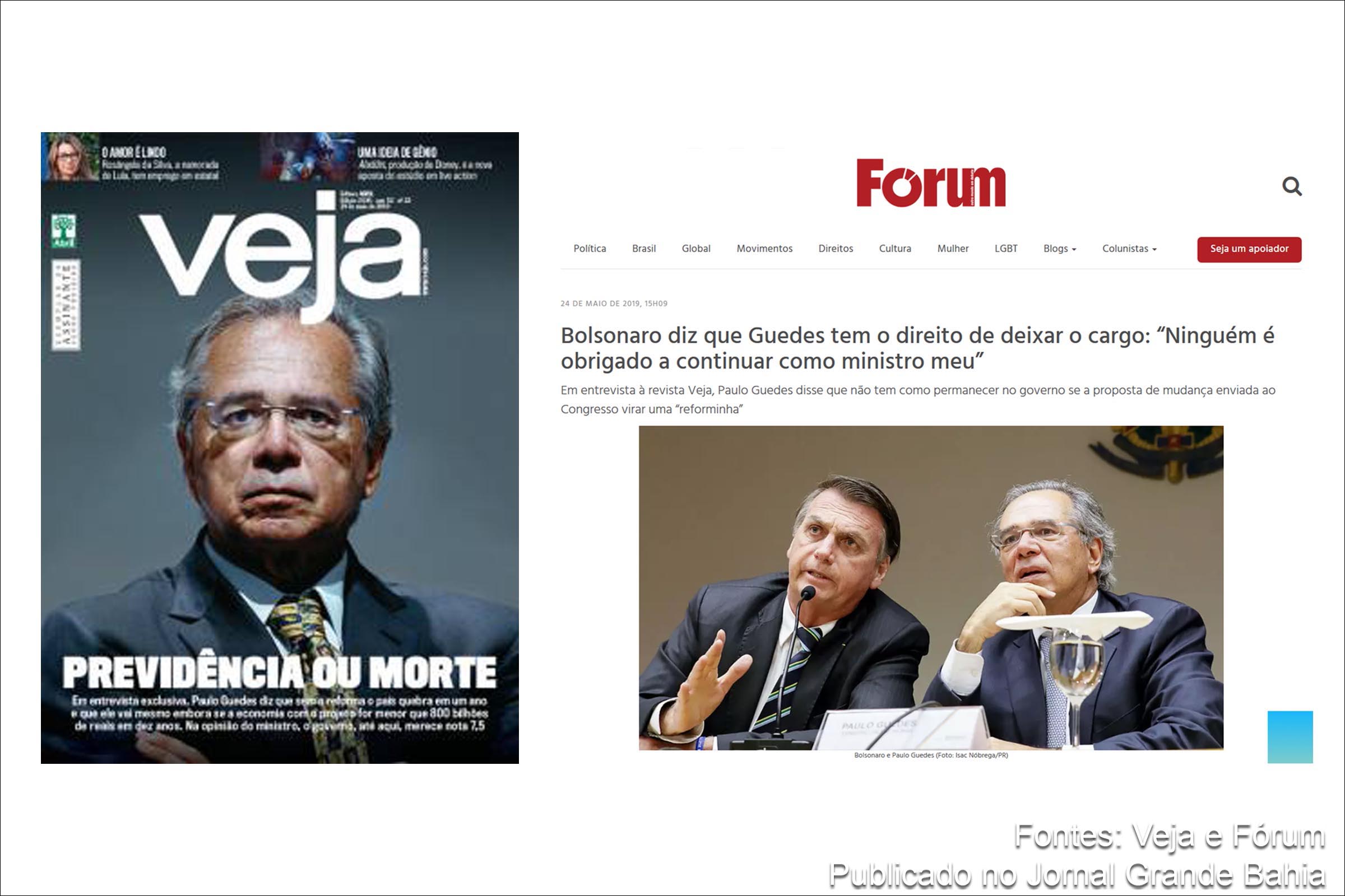 Revistas Veja e Fórum destacam declarações do ministro Paulo Guedes.