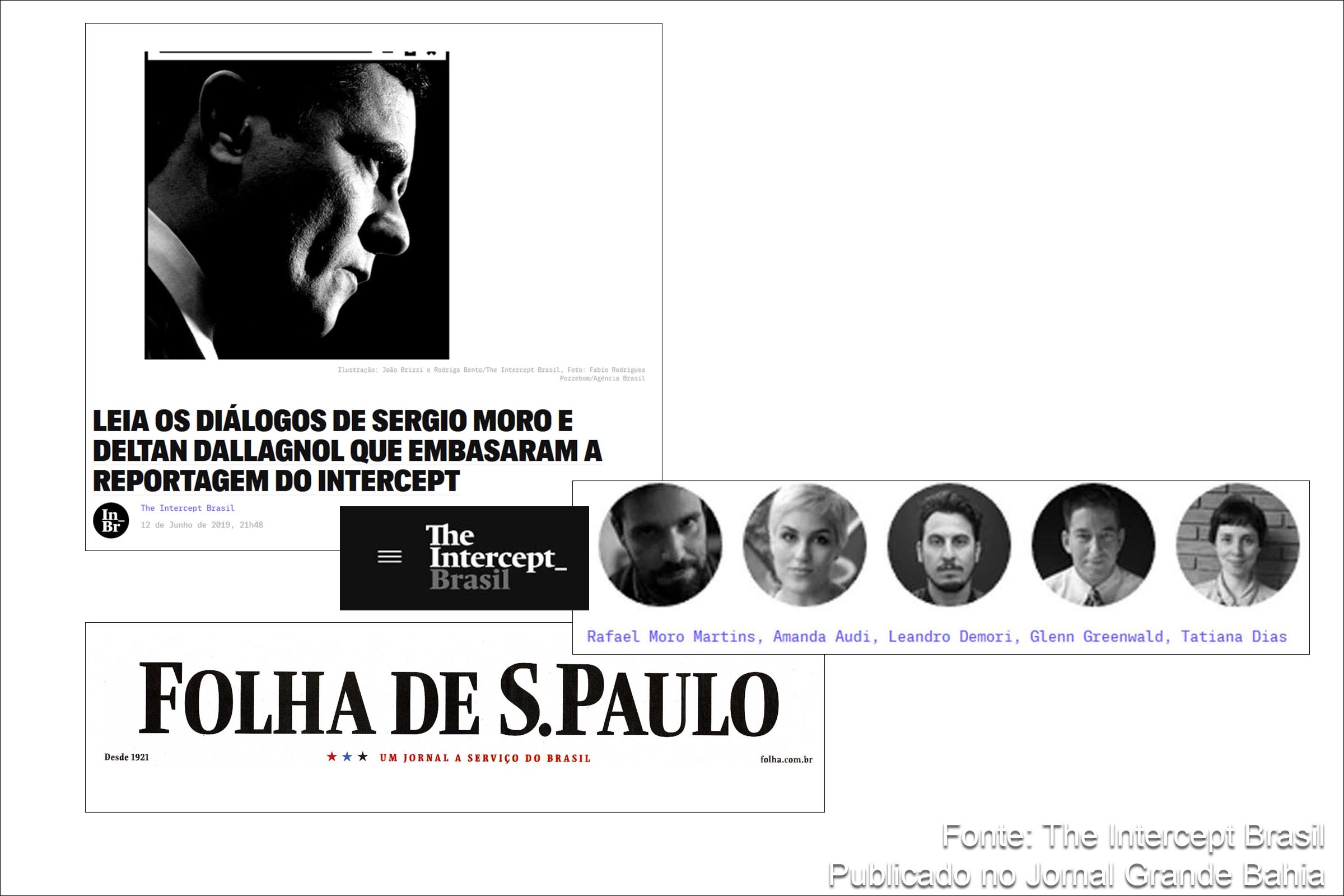 Jornal Folha de S.Paulo estabelece parceria com The Intercept Brasil e confirma autenticidade das mensagens que comprovam conluio com o, à época, juiz Sérgio Moro e membros do MPF que atuam no Caso Lava Jato, no processamento e julgamento de ações judiciais envolvendo corrupção na Petrobras.