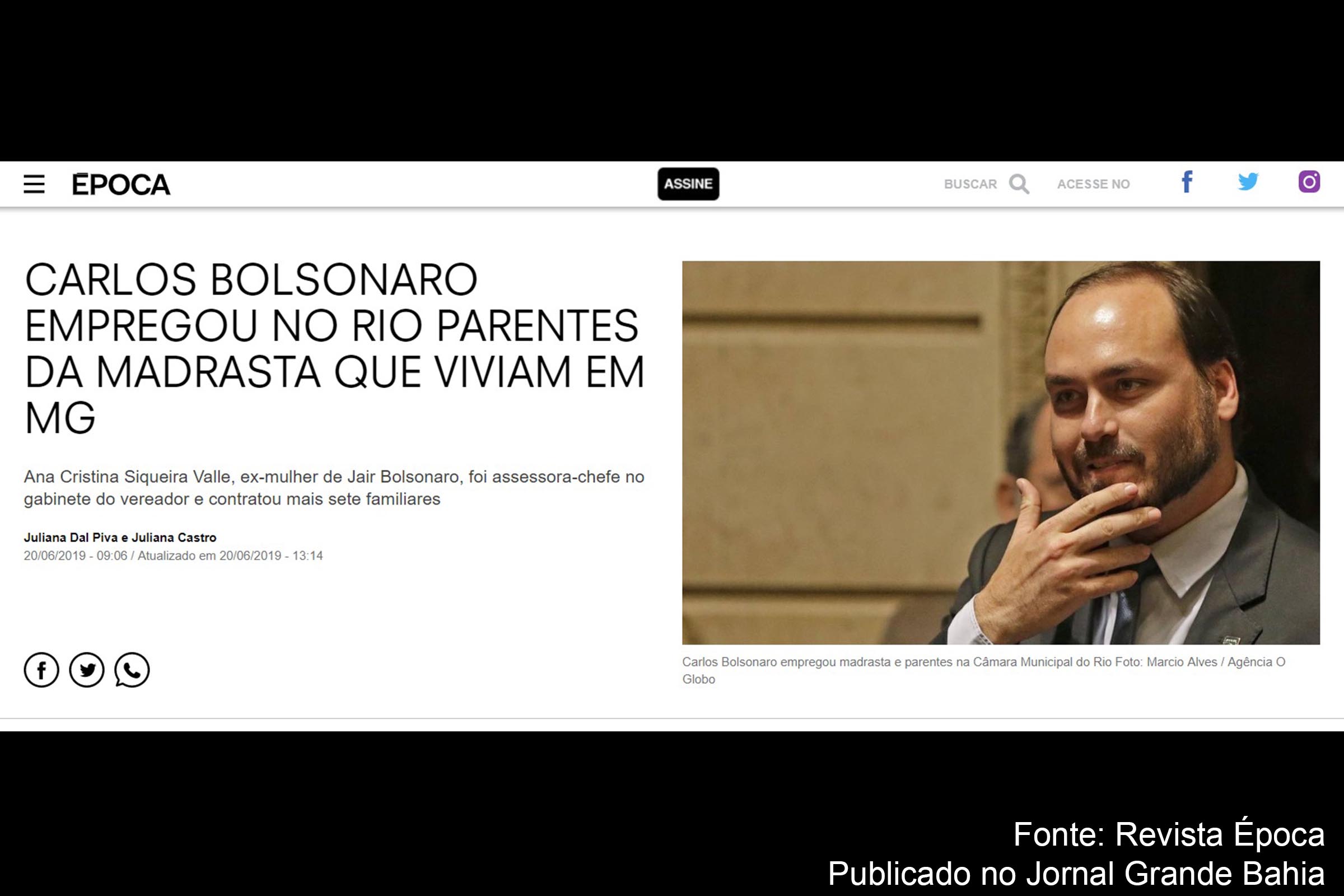 Vereador Carlos Bolsonaro empregou no Rio de Janeiro parentes da madrasta que viviam em Minas Gerais, revela Reportagem da Revista Época