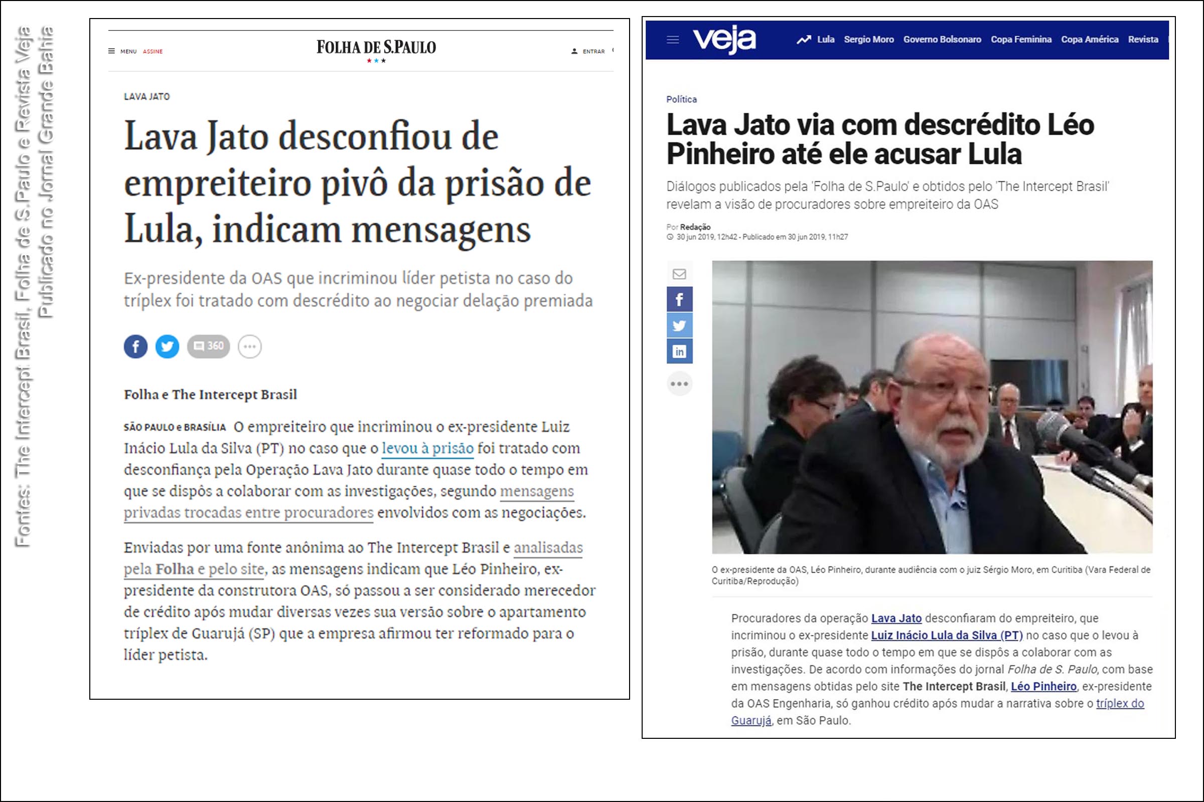 Força-tarefa da Lava Jato duvidou de empreiteiro que incriminou ex-presidente Lula, apontam mensagens; Acordo de delação foi modificado para atender interesse de Sérgio Moro e de procuradores da República