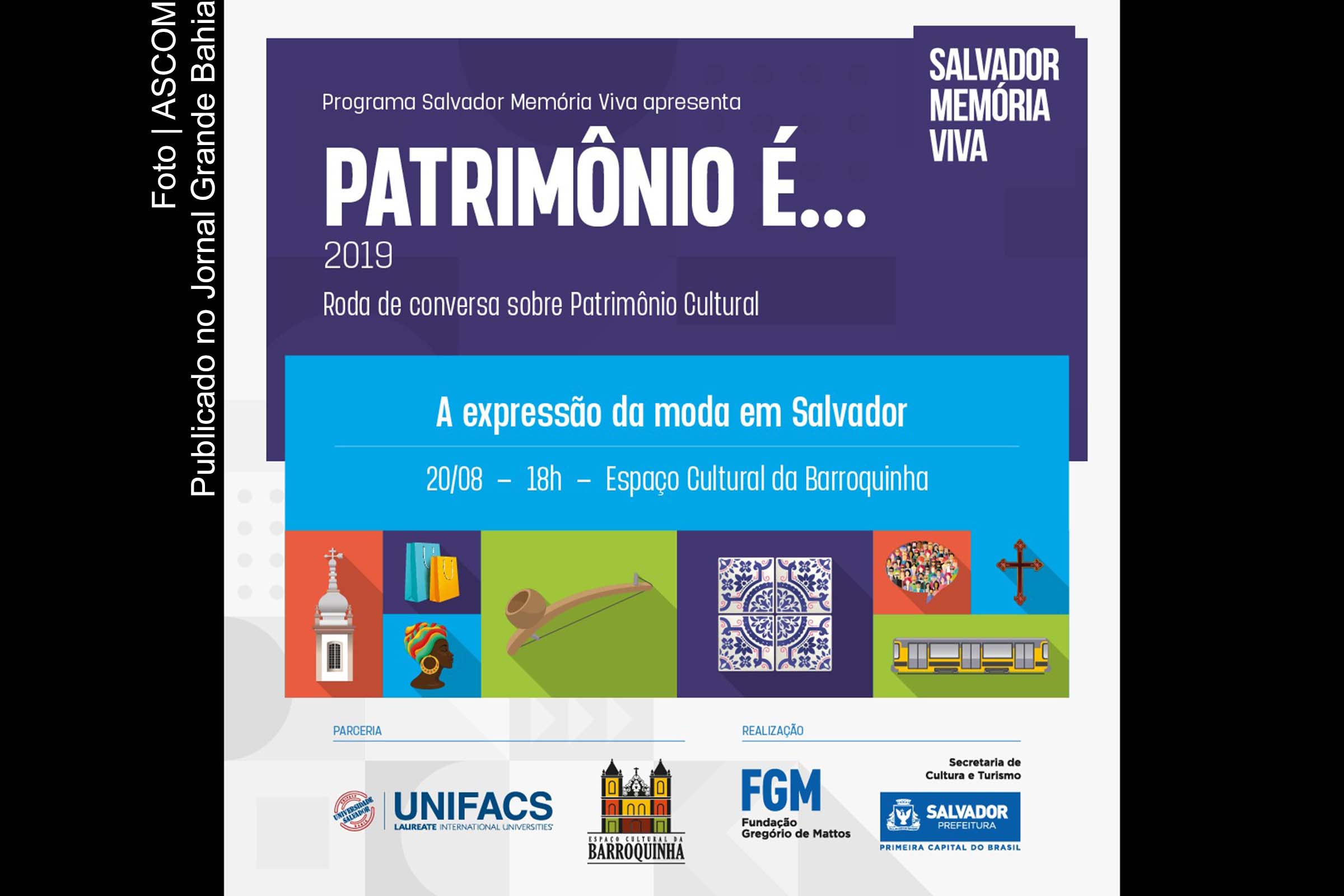 Cartaz anuncia mais uma edição do 'Patrimônio É'.