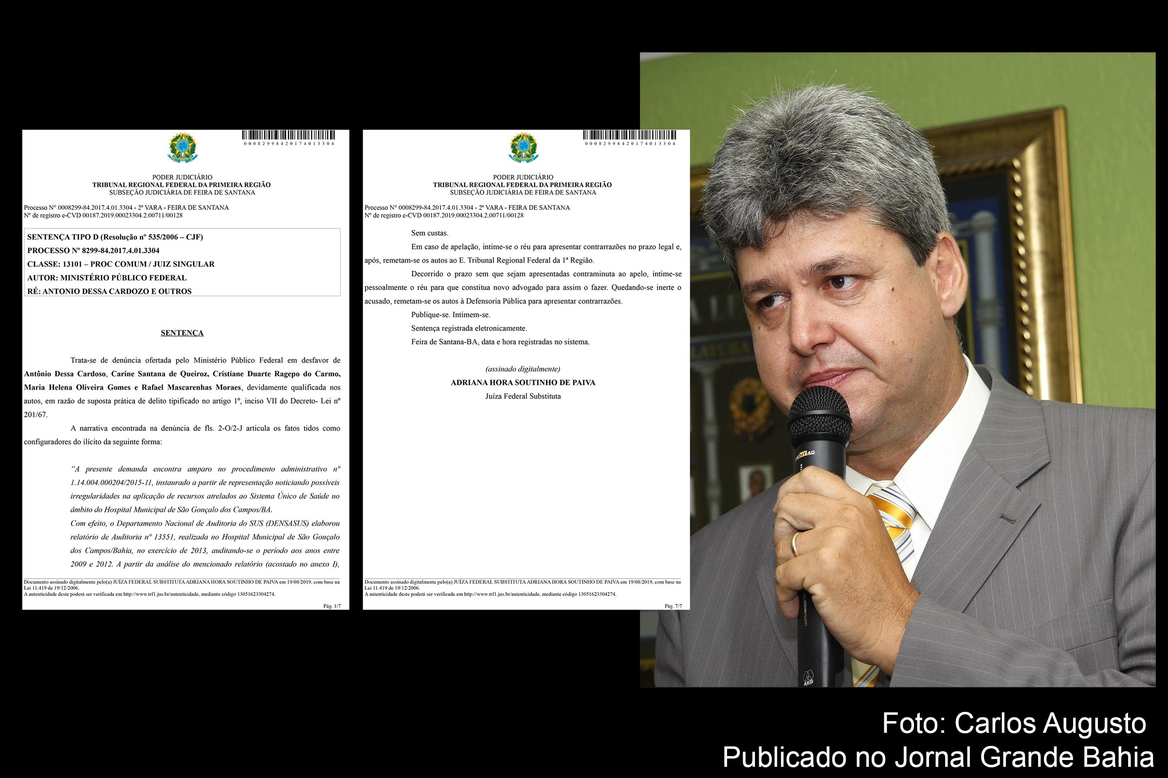 Ex-prefeito de São Gonçalo dos Campos Antônio Dessa Cardozo (Furão) é absolvido pela Justiça Federal.