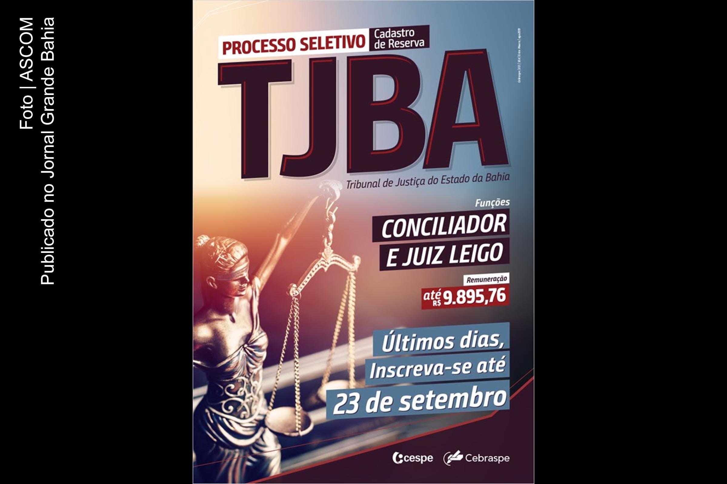 Cartaz anuncia concurso público para preenchimento de vaga de Conciliador e Juiz Leigo do TJBA.