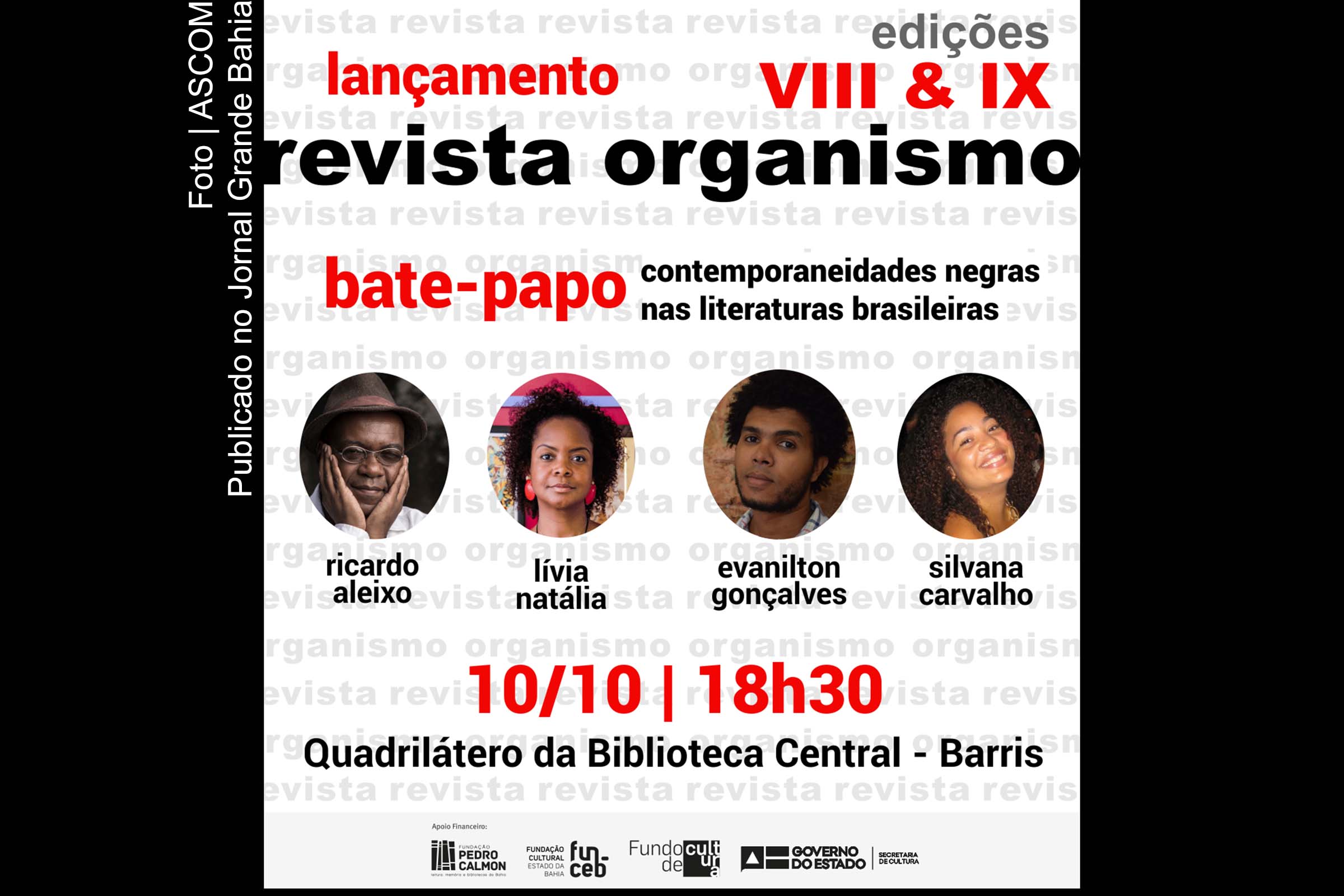Cartaz anuncia lançamento da Revista Organismo.