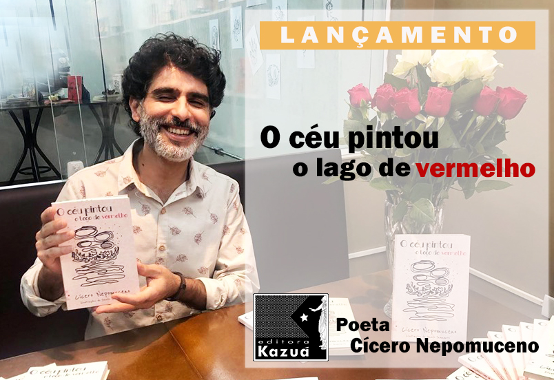 Cícero Nepomuceno e ‘O Céu Pintou O Lago de Vermelho’