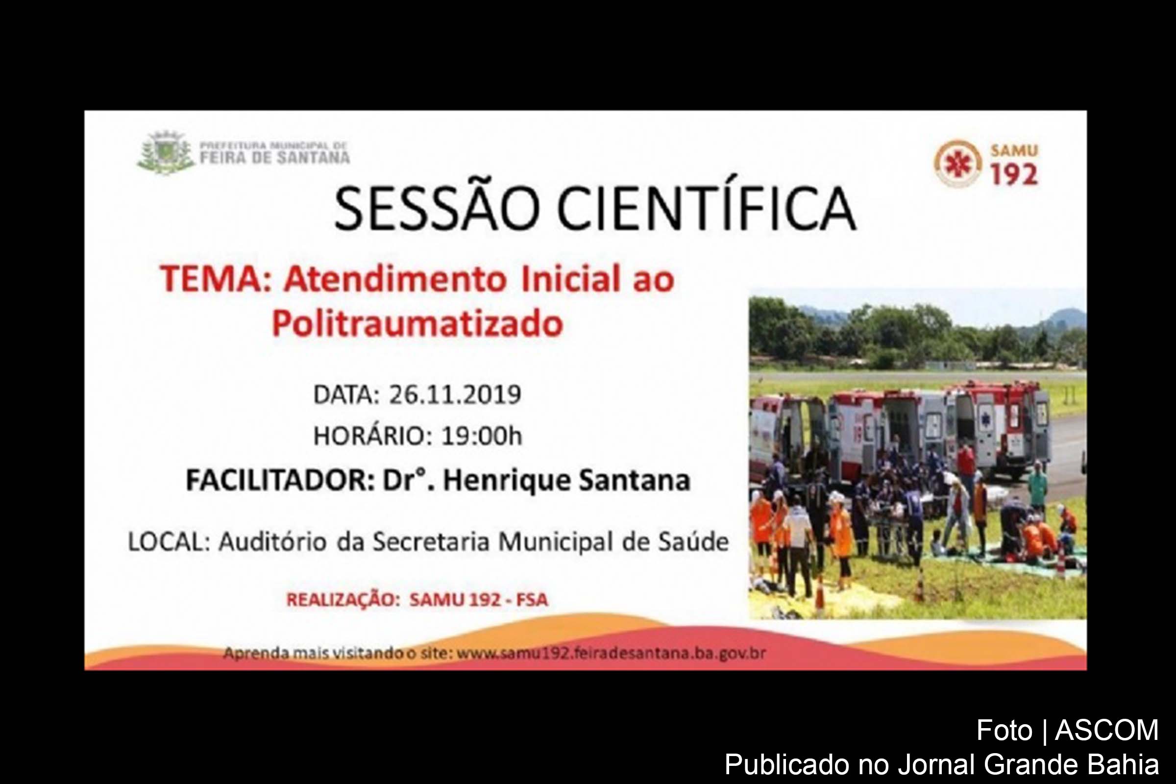 Cartaz anuncia essão Científica do Serviço de Atendimento Móvel de Urgência.