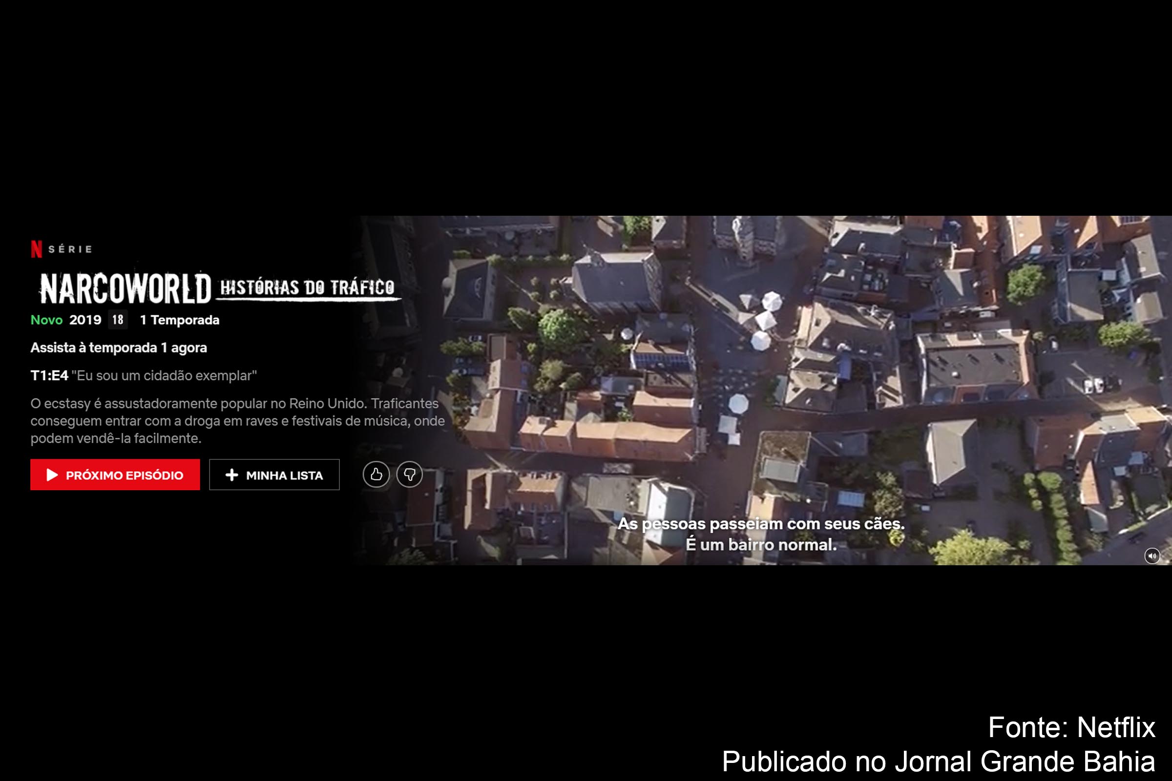 Cartaz do documentário ‘NarcoWorld: histórias do tráfico’. Terceiro capítulo aborda o esquema de tráfico de drogas no Rio de Janeiro.