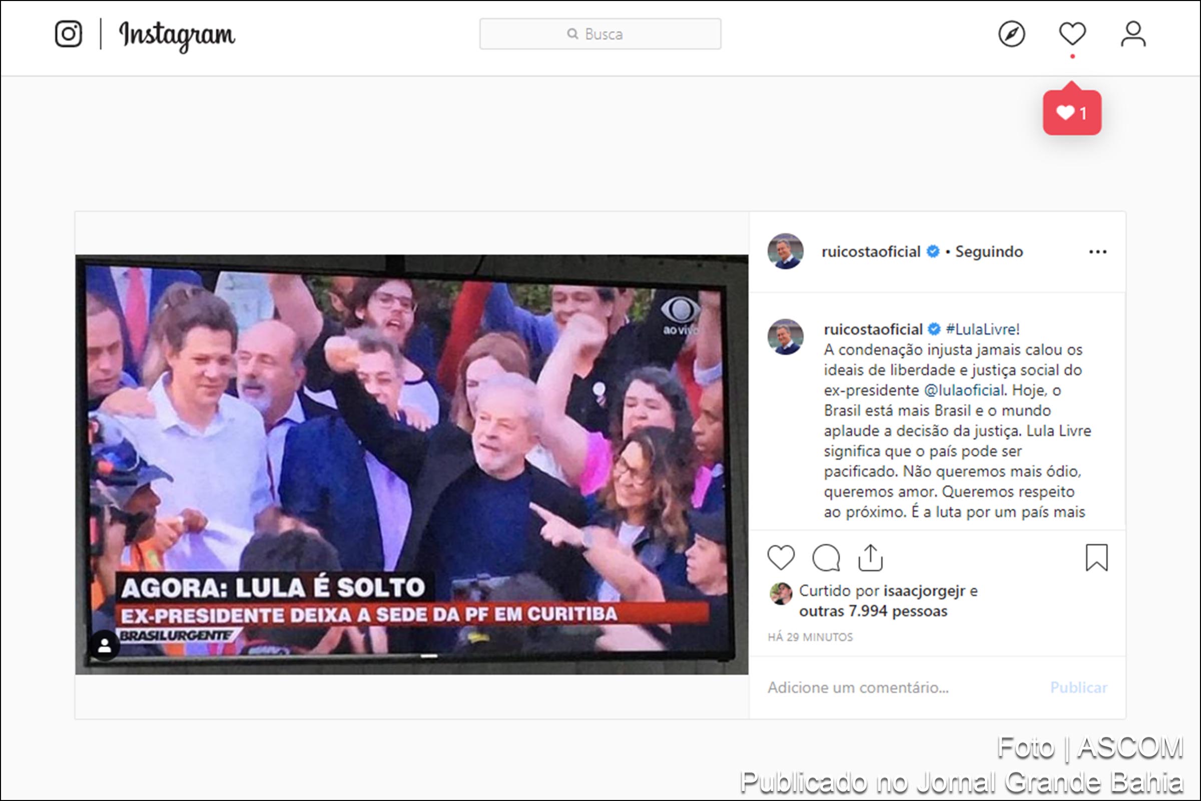 Governador Rui Costa saúda liberdade do ex-presidente Lula.