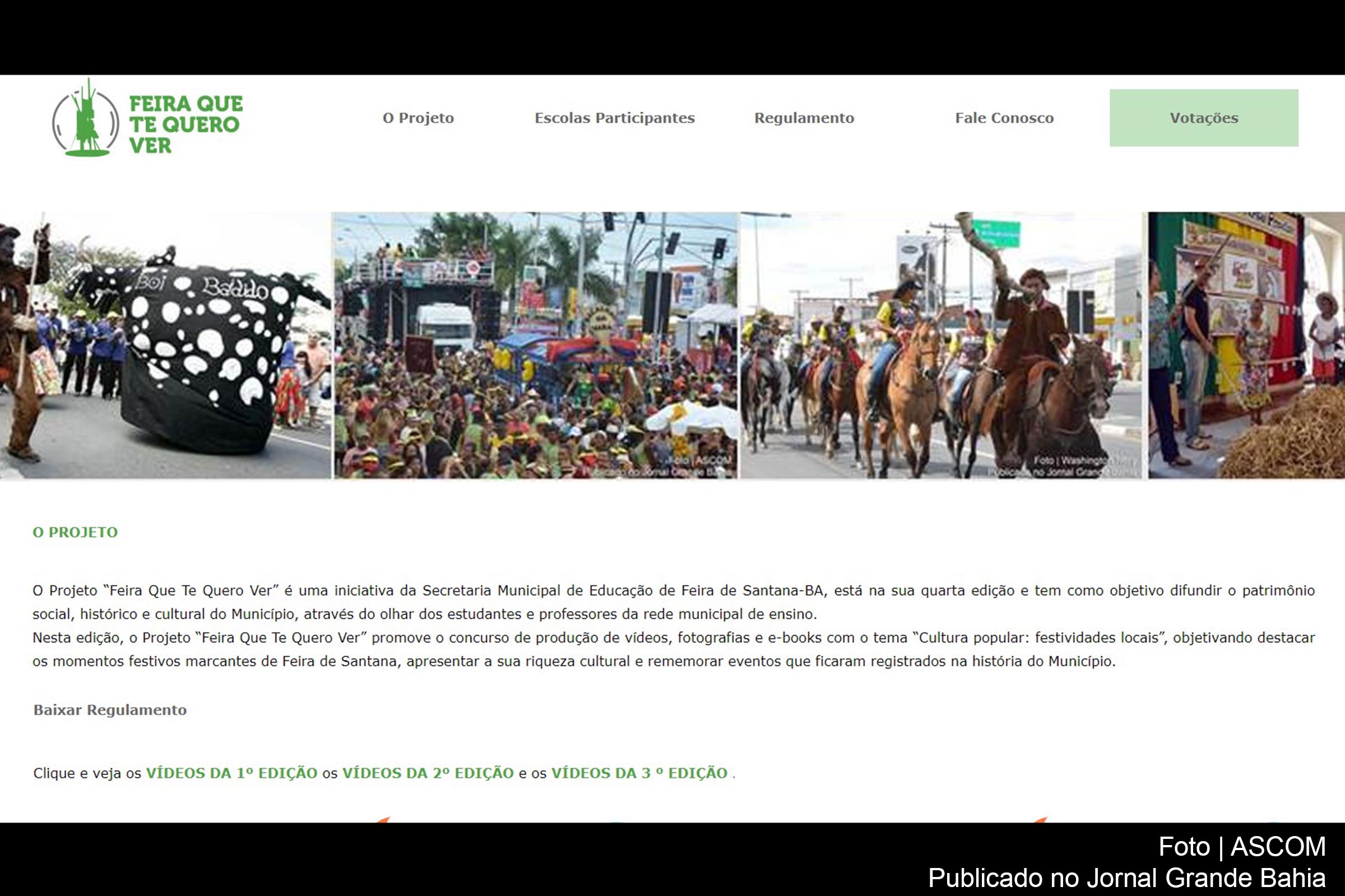 O projeto ‘Feira Que Te Quero Ver’ é uma iniciativa da Secretaria Municipal da Educação de Feira de Santana.