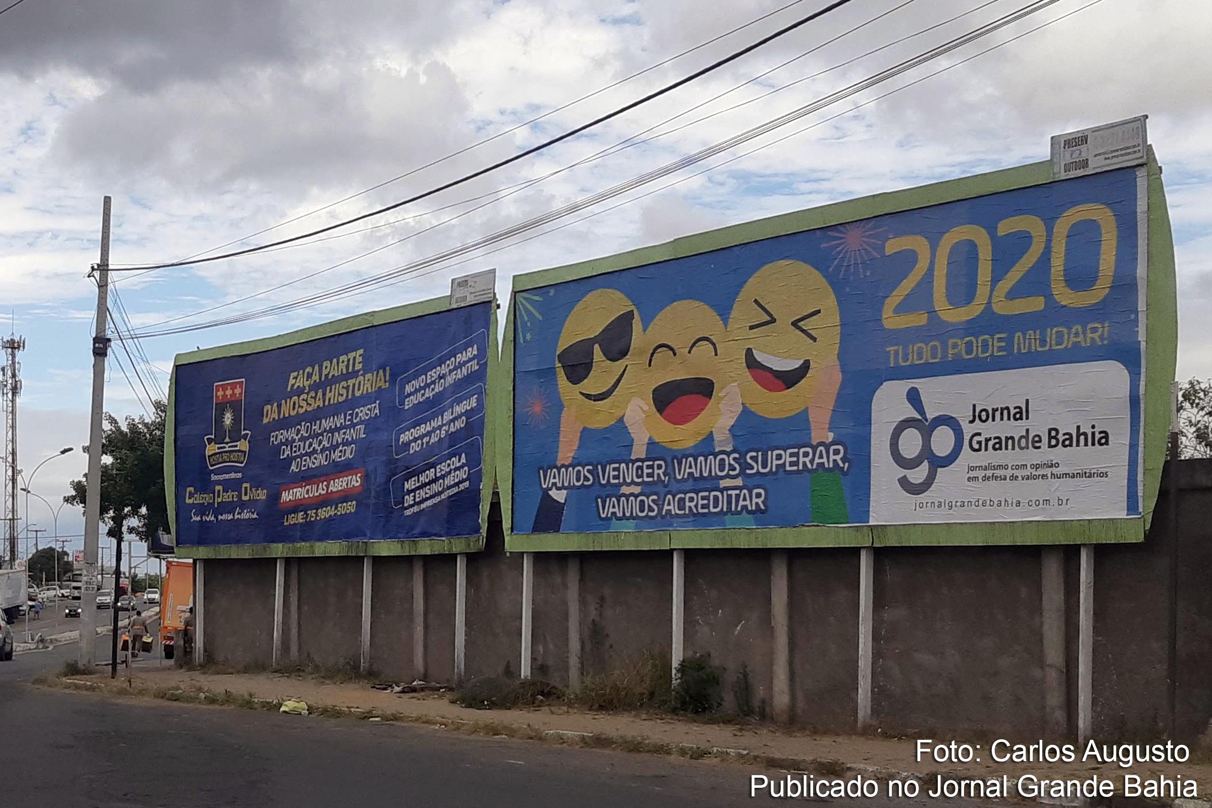 Campanha em outdoor do Jornal Grande Bahia com mensagem de esperança, superação e mudança transmite votos de ‘Próspero 2020’