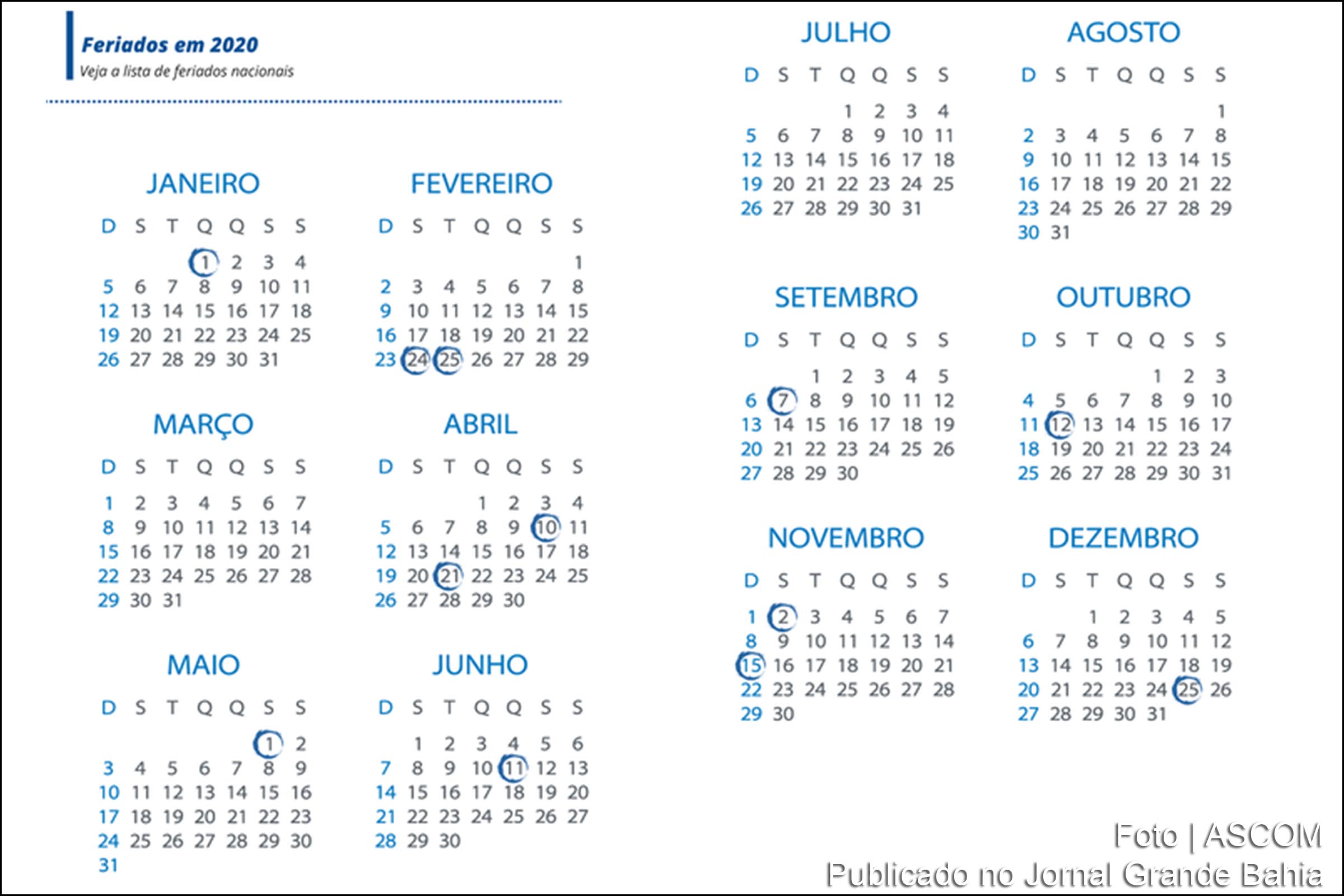 Dez feriados poderão ser emendados com sábados e domingos de 2020.