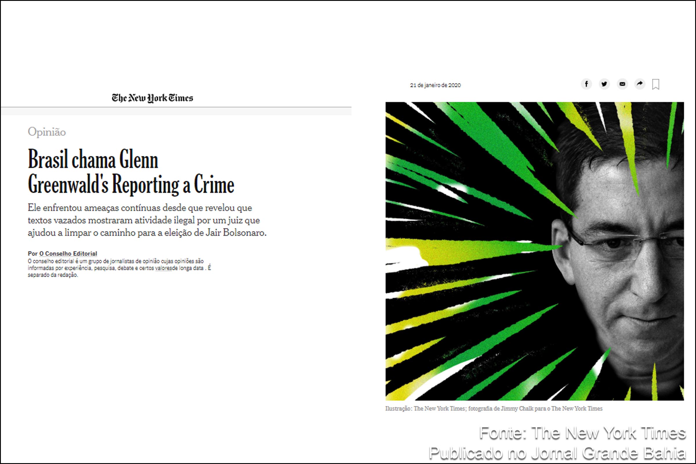 Editorial do The New York Times condena atuação do MPF contra jornalista Glenn Greenwald, no âmbito do Caso Spoofing.