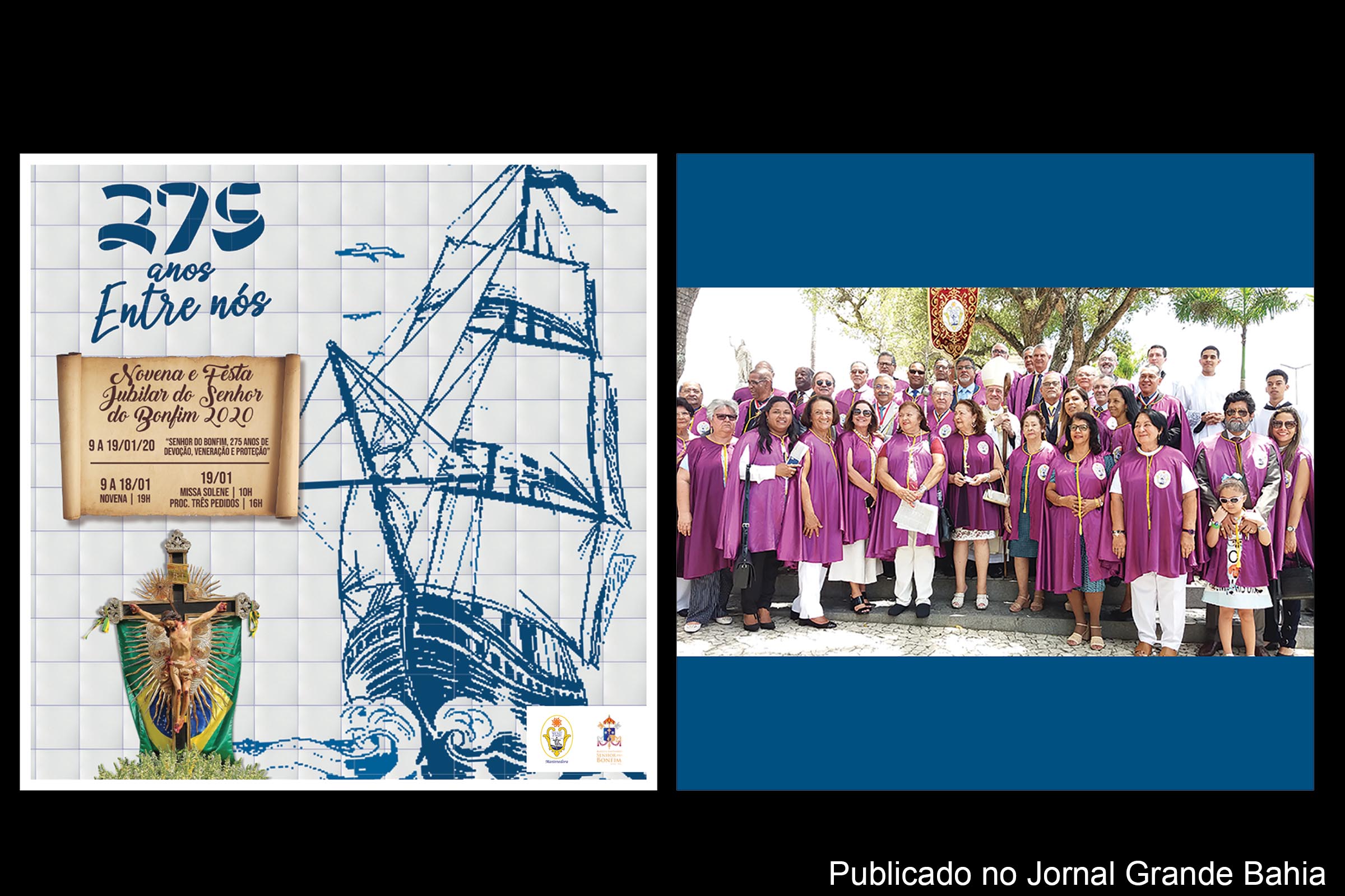 Festejos em homenagem ao Senhor do Bonfim completam 275 anos de tradição.