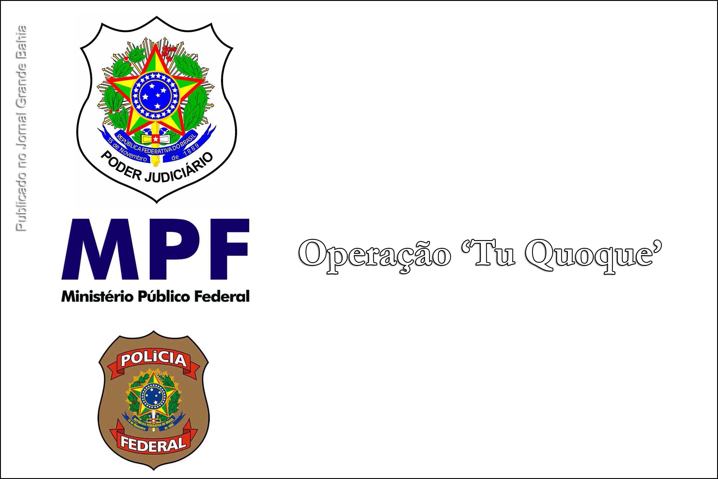 Operação Tu Quoque, deflagrada nesta quinta-feira (16/01/2020), prendeu colaborador que  continuou cometendo crimes após fechar acordo com a Justiça.