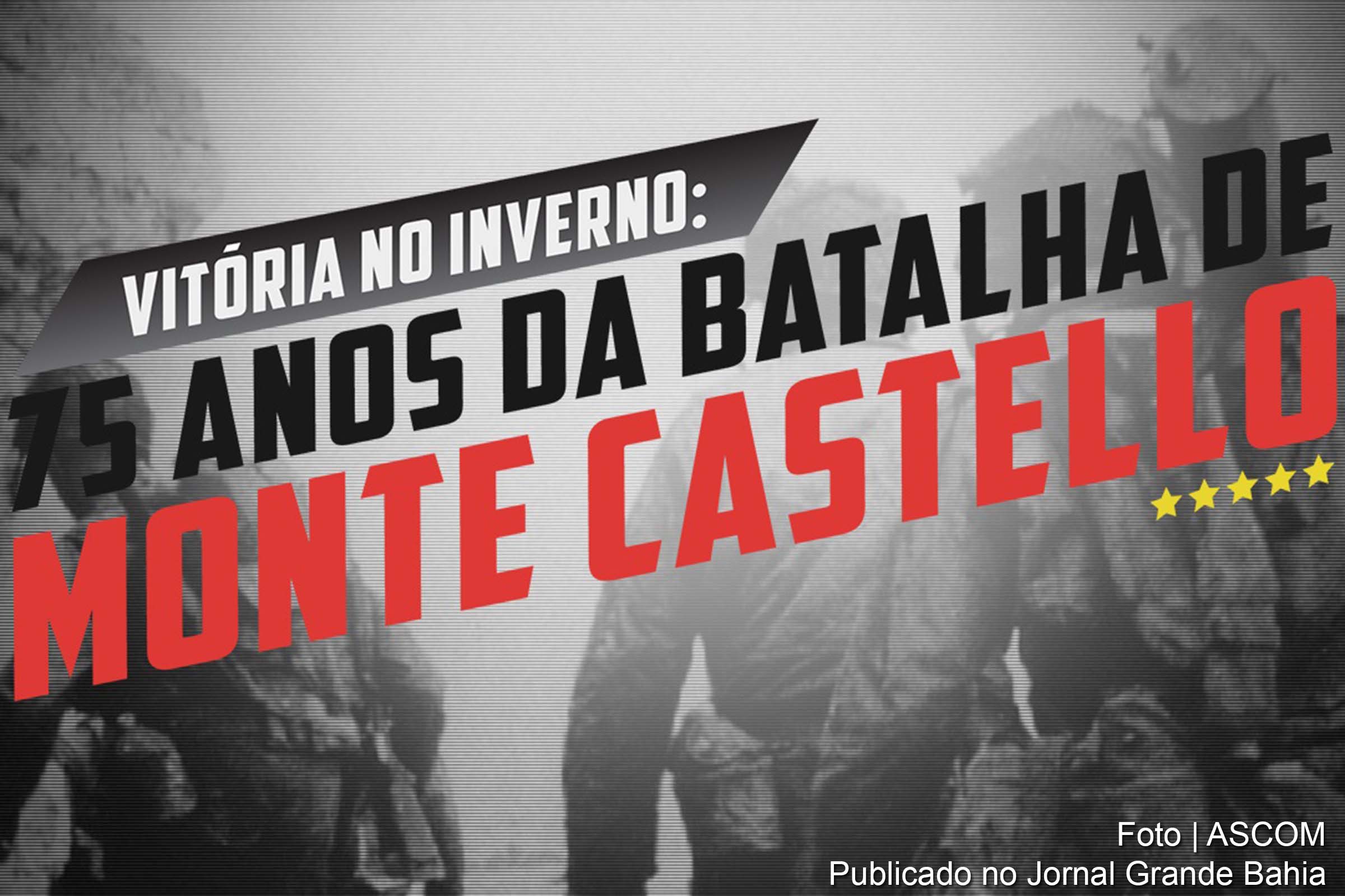 21 de fevereiro de 1945 marcou a participação dos militares brasileiros na 2ª Guerra Mundial