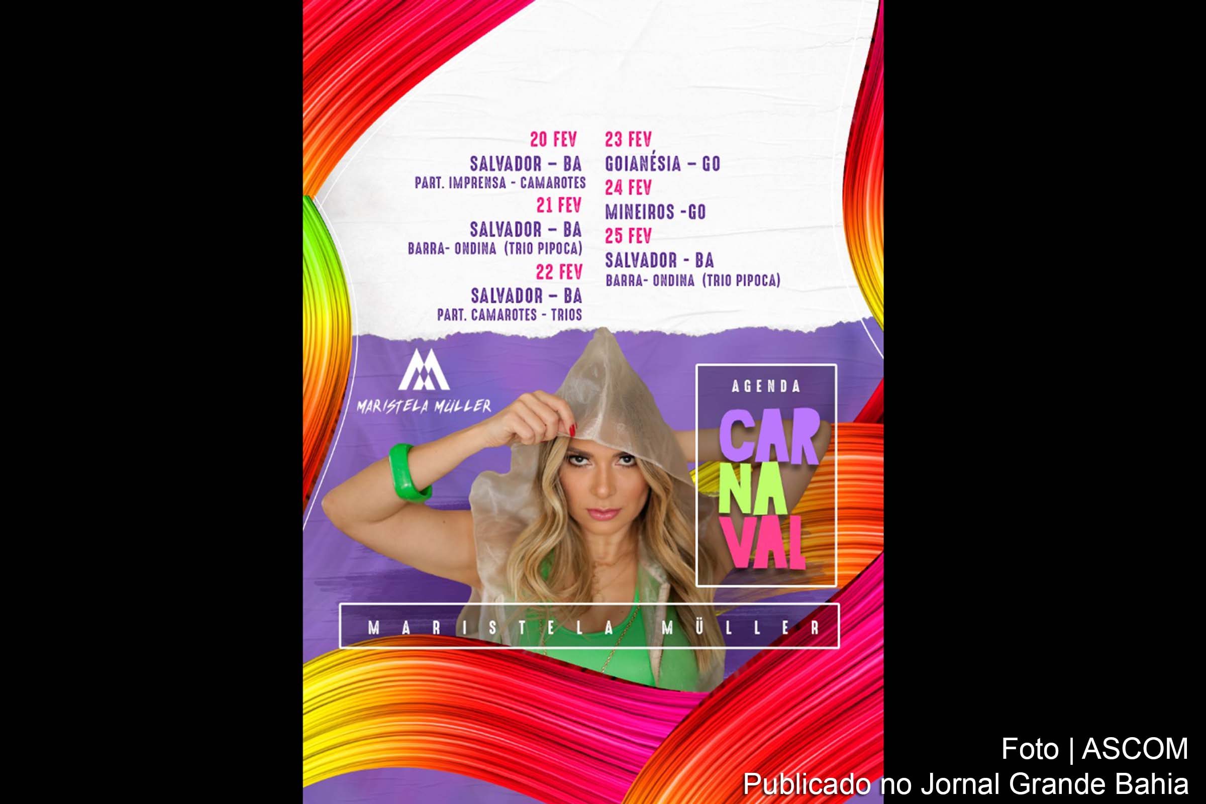 Cartaz anuncia participação de Maristela Muller durante o Carnaval 2020.