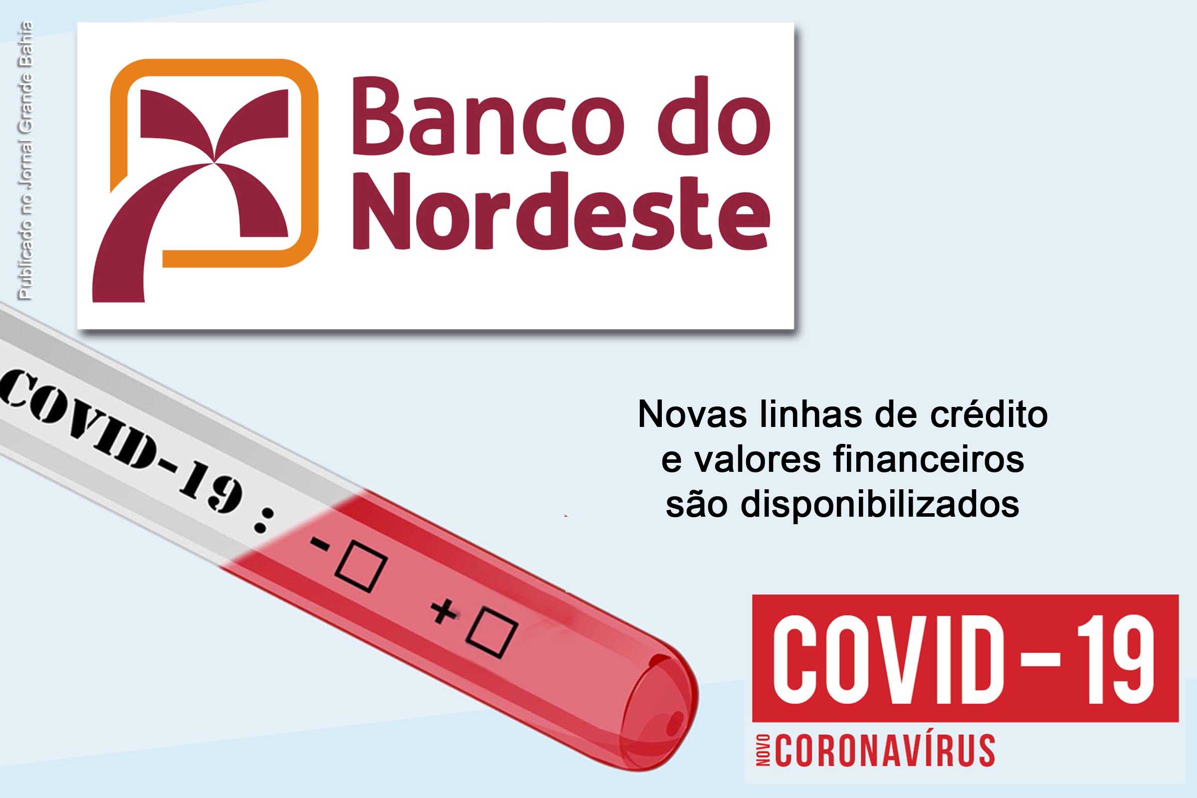 BNB disponibiliza mais recursos para empréstimo financeiro.