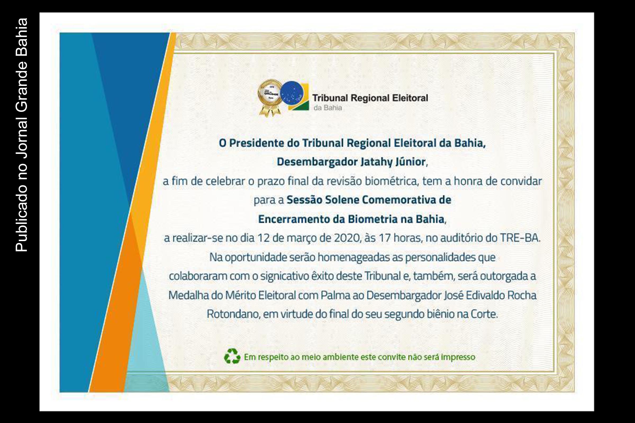 Convite do TRE para sessão solene de ‘Encerramento do Cadastramento Biométrico de Eleitores da Bahia’.