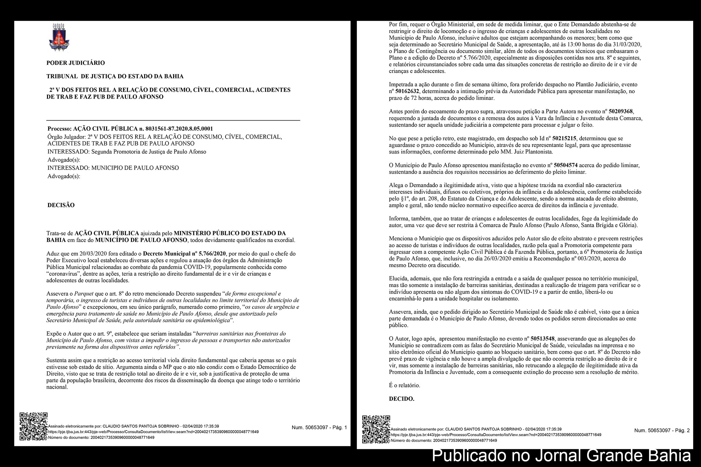 Decisão do juiz Cláudio Pantoja Sobrinho rejeita tentativa de o MP interferir na política de saúde pública do Município de Paulo Afonso, no contexto da pandemia de Covid-19.