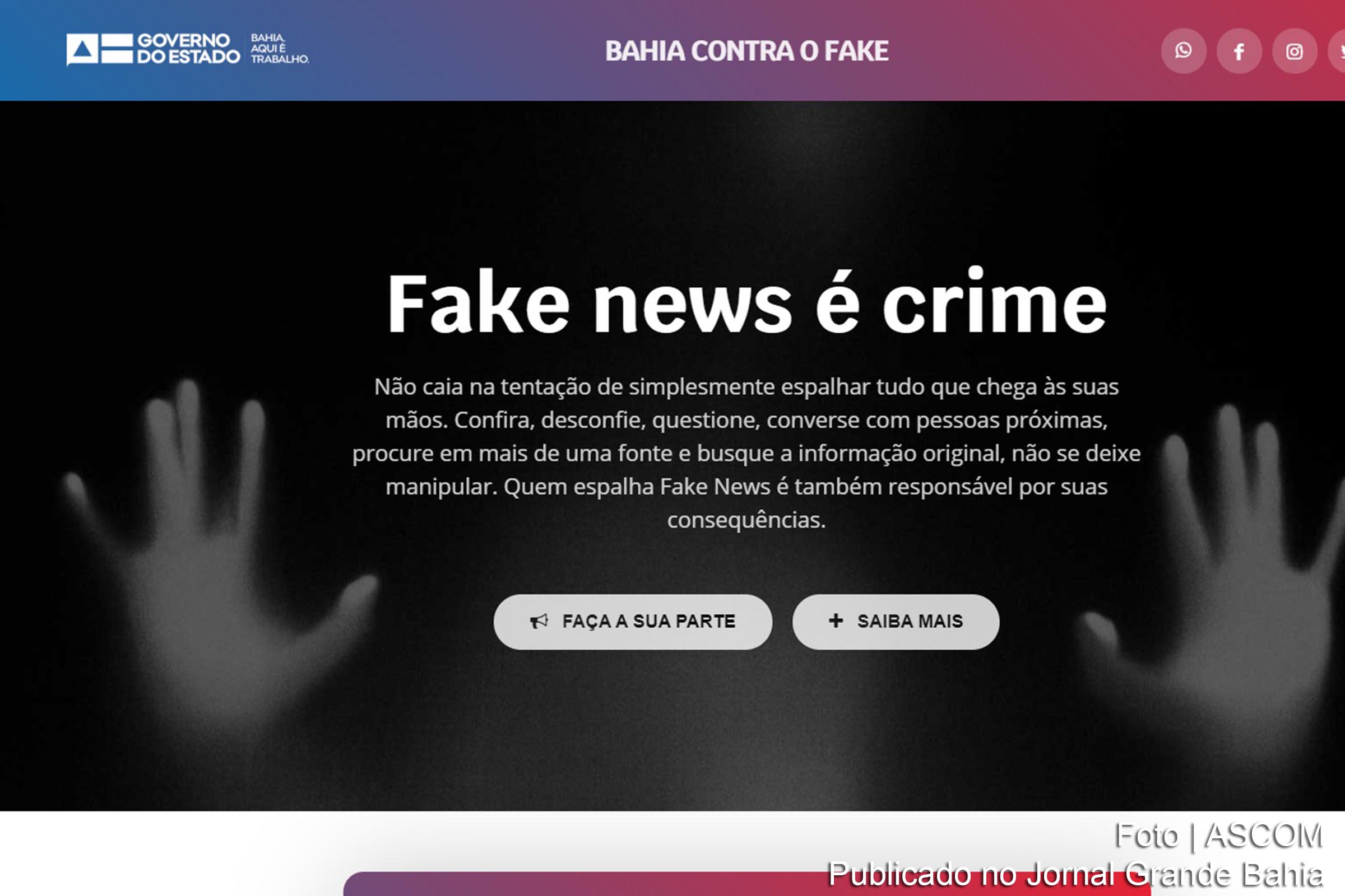 Governo da Bahia atua contra notícias falsas (Fake News).