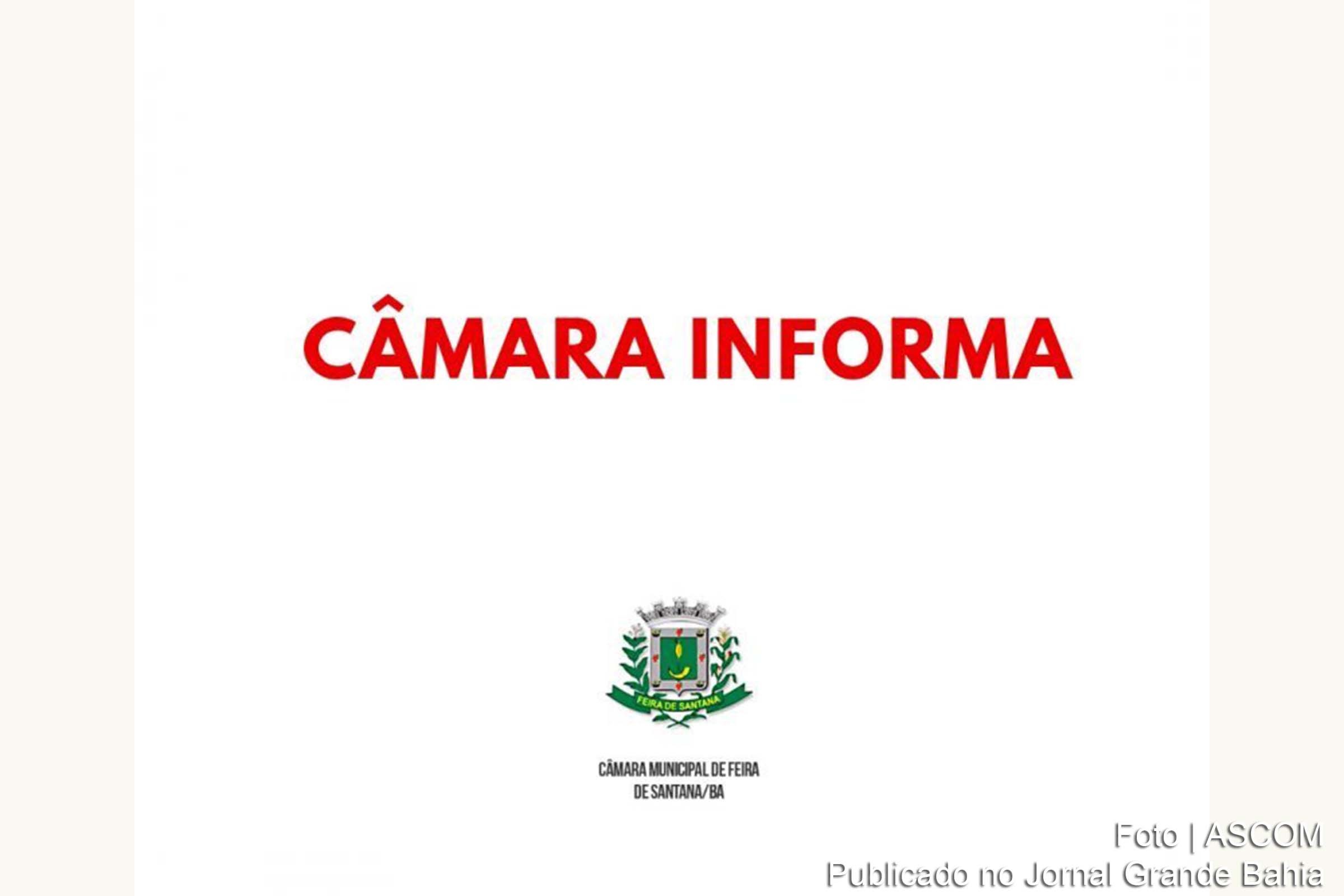 expediente da Câmara Municipal de Feira de Santana está suspenso entre os dias 8 e 15 de junho, estando autorizados a funcionar apenas os setores administrativos.