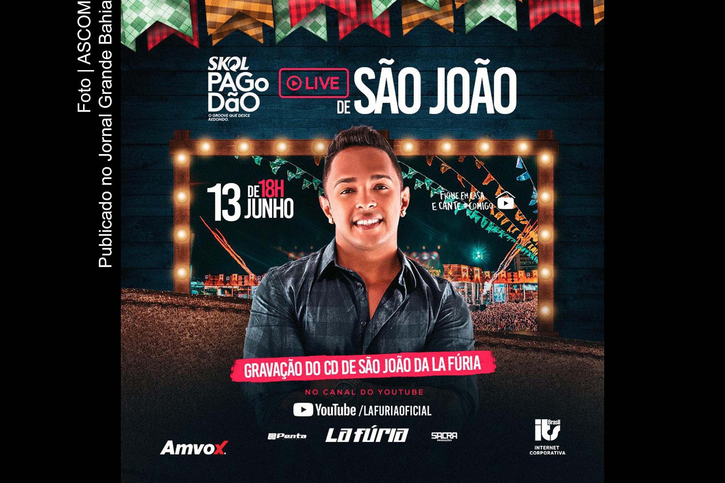 Cartaz anuncia live de São João da Banda Lá Fúria.