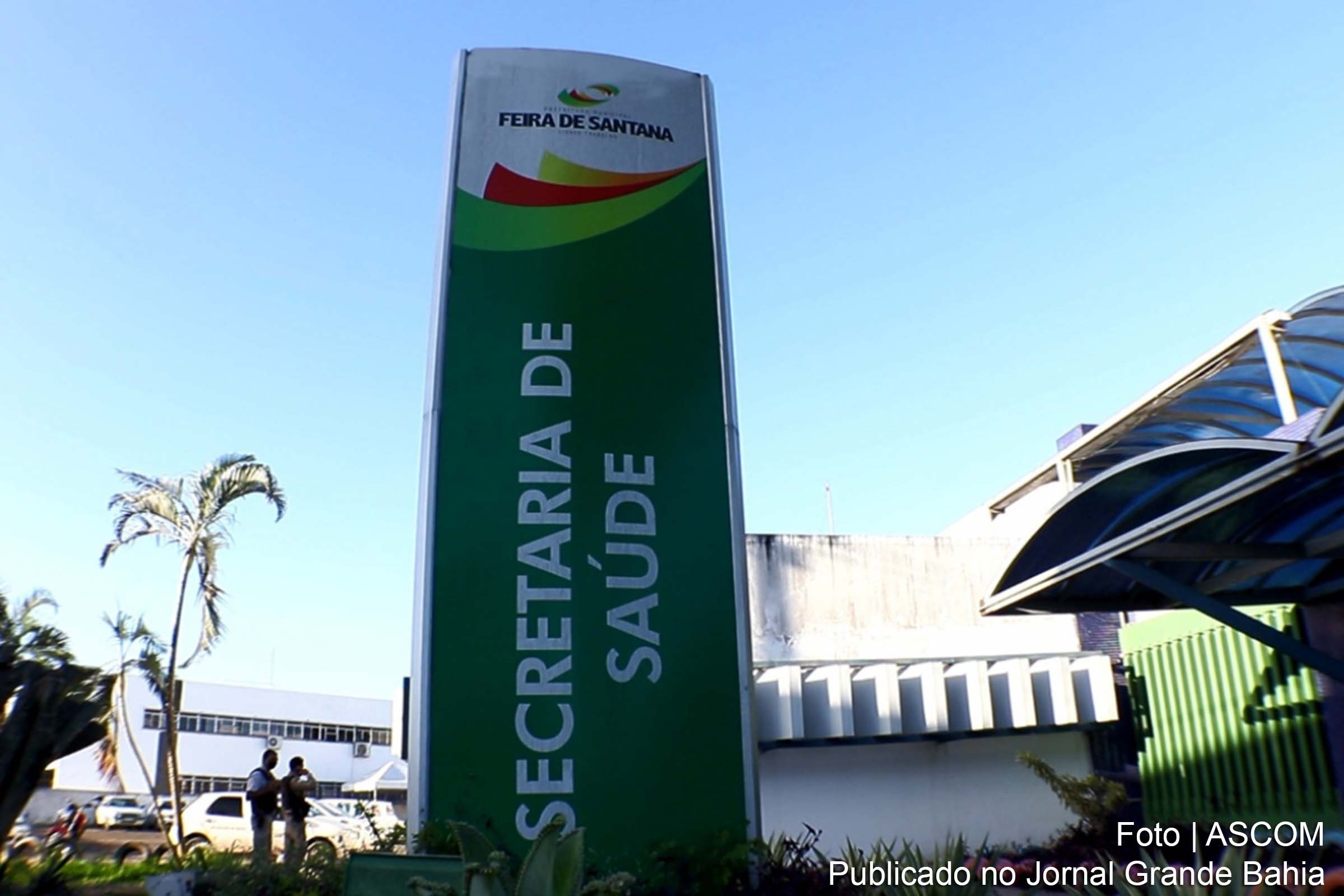 Fachada da Secretaria da Saúde de Feira de Santana.