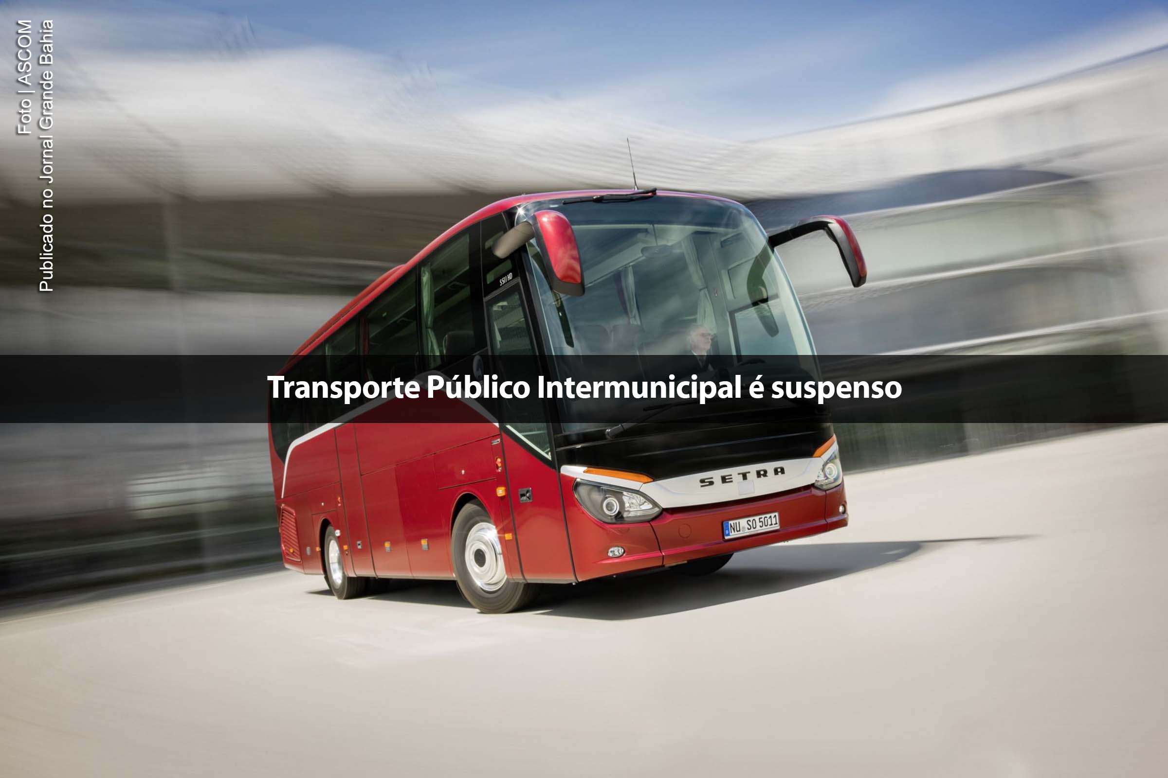 Governo Suspende Transporte Público Intermunicipal.