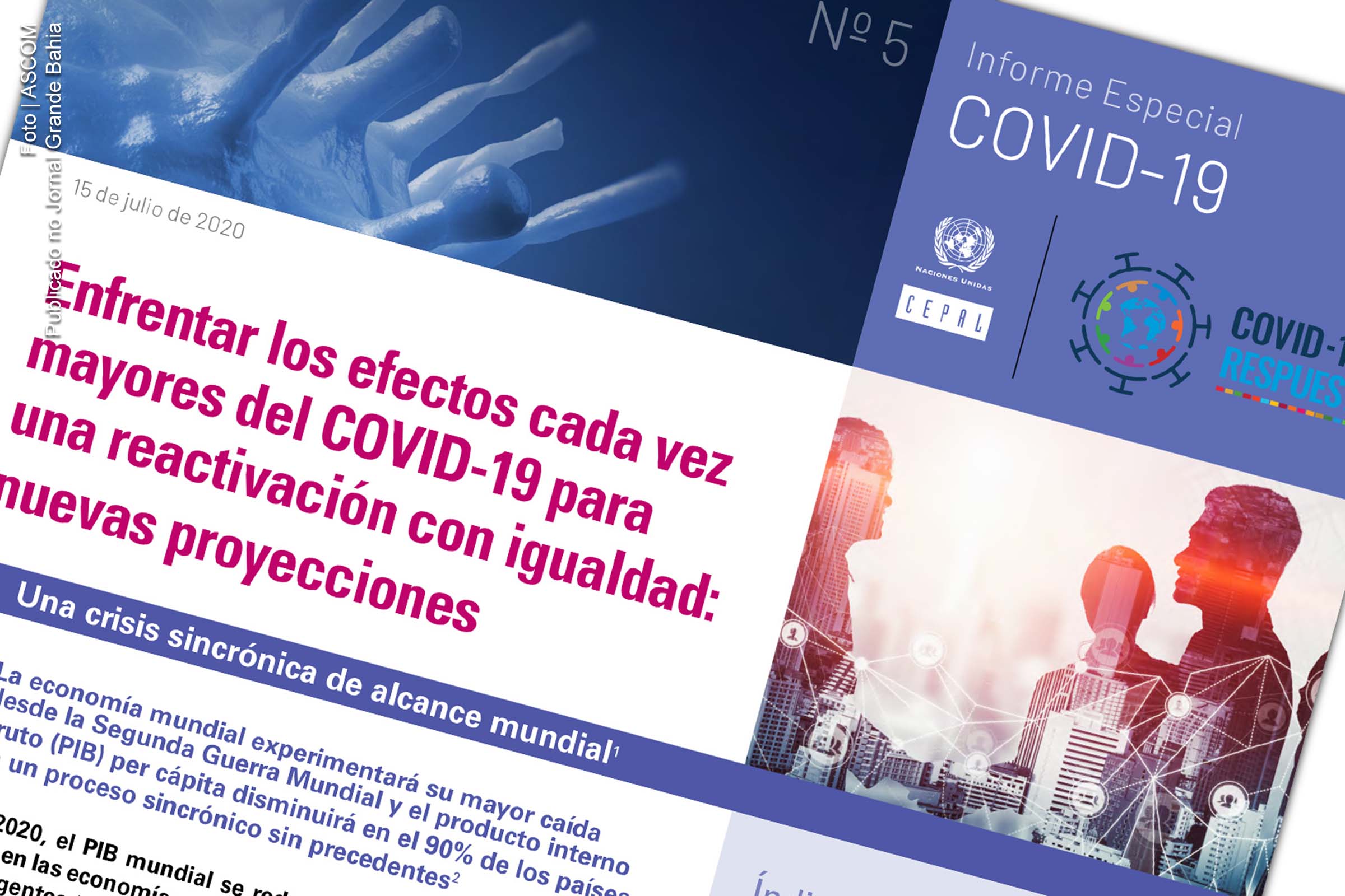 A CEPAL atualizou as projeções de crescimento para os países da América Latina e do Caribe. Enfatiza que tanto os choques externos como os internos tornaram-se mais fortes do que o previsto no último mês de abril, o que levou a uma revisão para a baixa dos números.