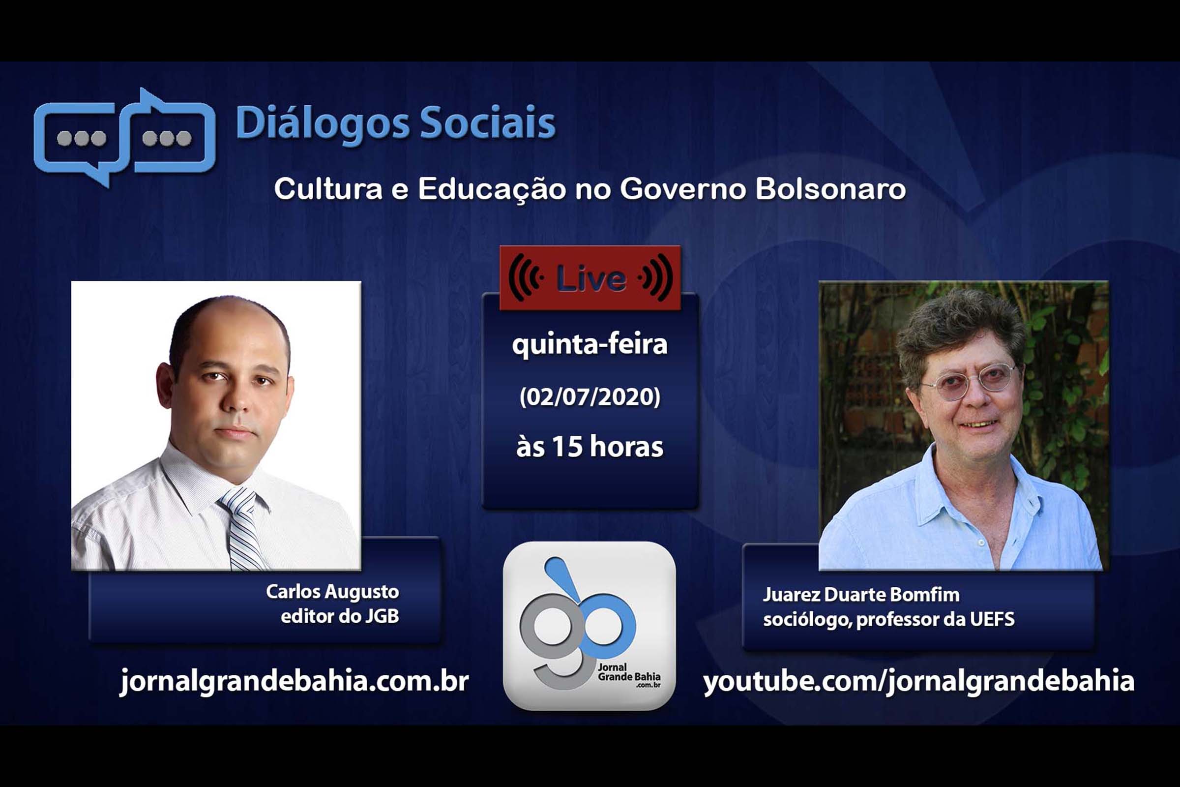 Diálogos Sociais do JGB entrevista Juarez Duarte Bomfim, nesta quinta-feira (02/07/2020).