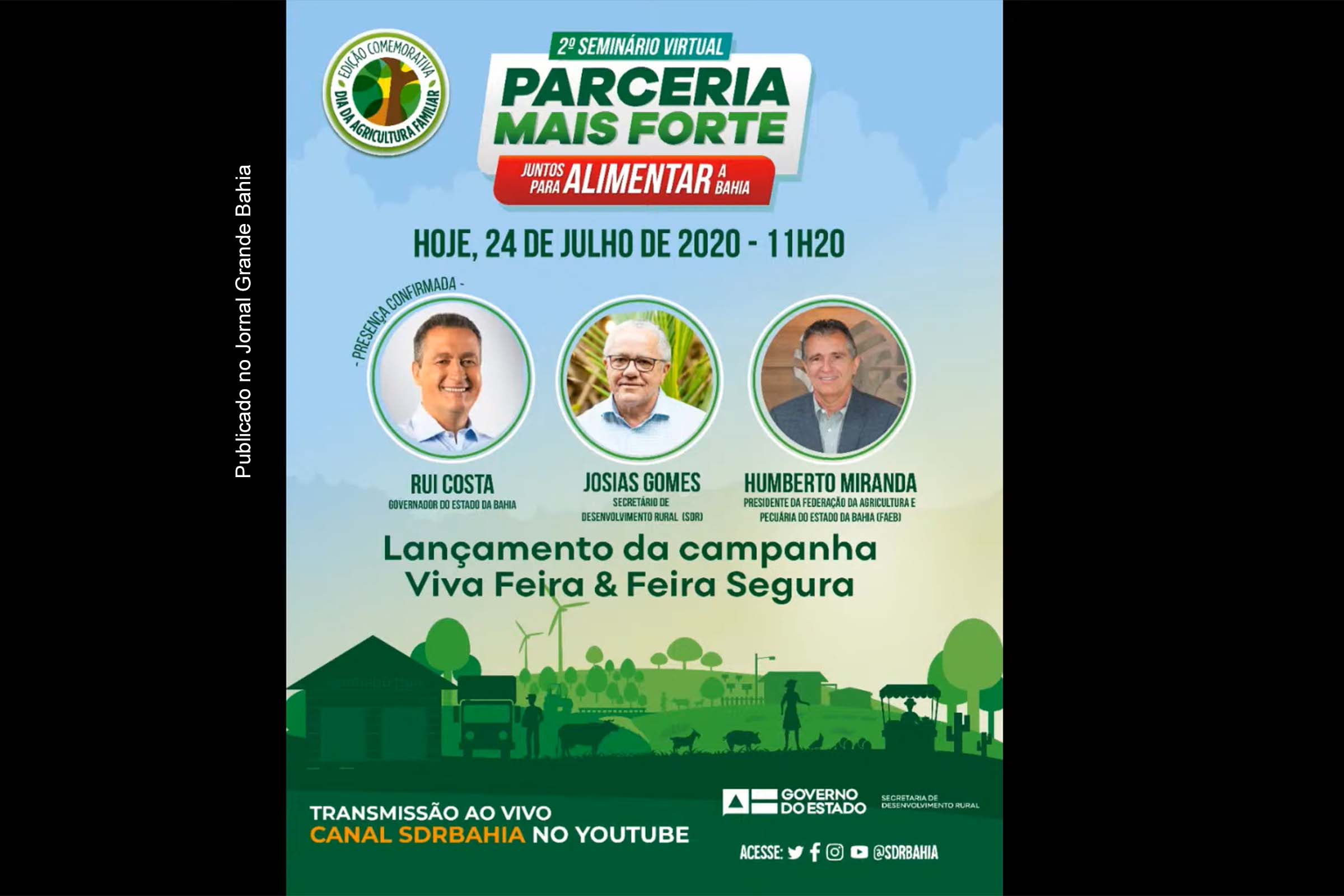 Campanha Viva a Feira & Feira Segura é lançada pelo governador Rui Costa durante Seminário Virtual Parceria Mais Forte