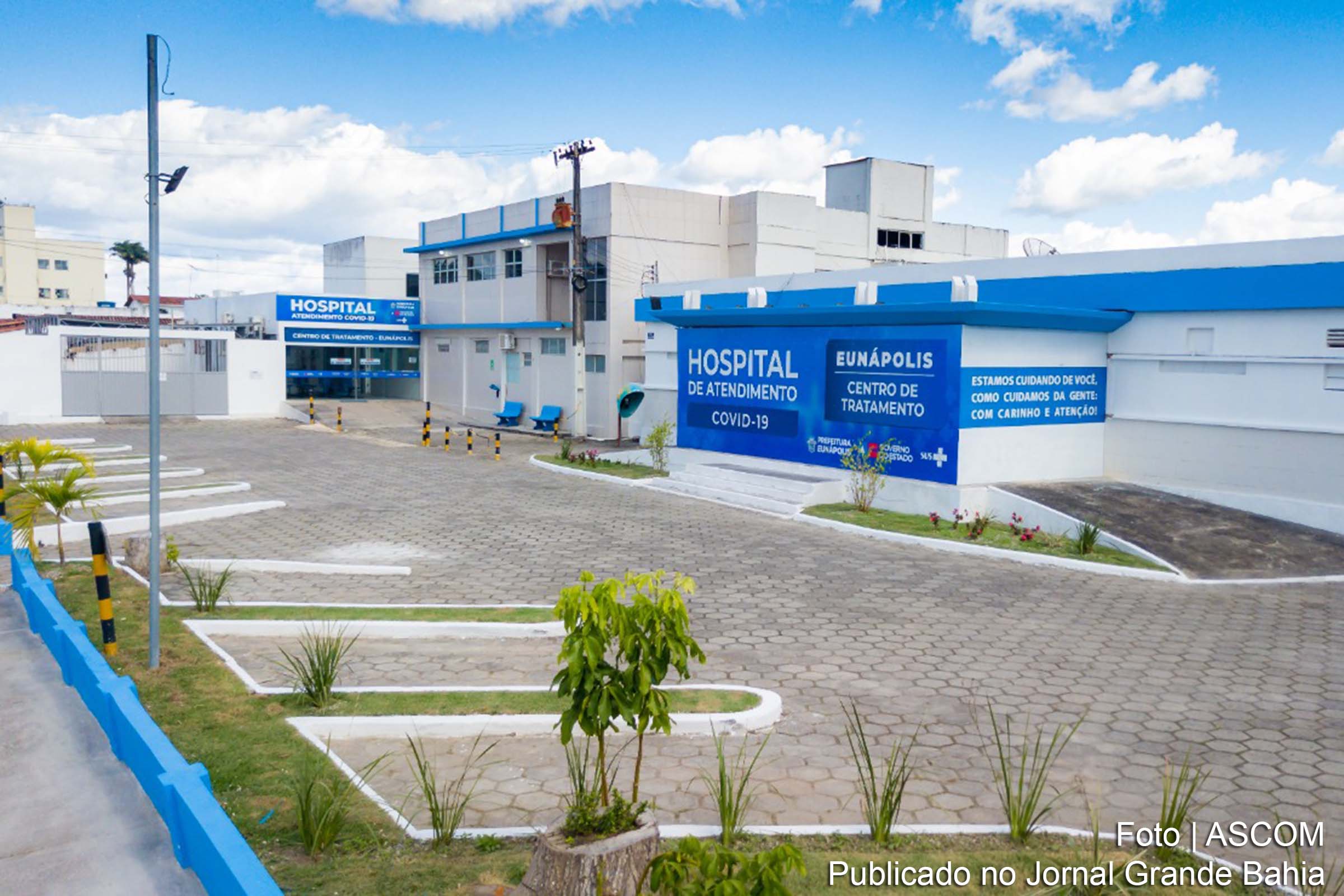 Fachada do Hospital de Campanha de Eunápolis.