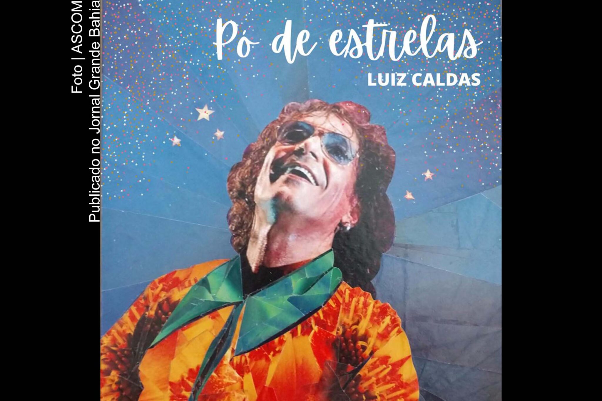 Capa do álbum do cantor Luiz Caldas 'Pó de estrelas'.