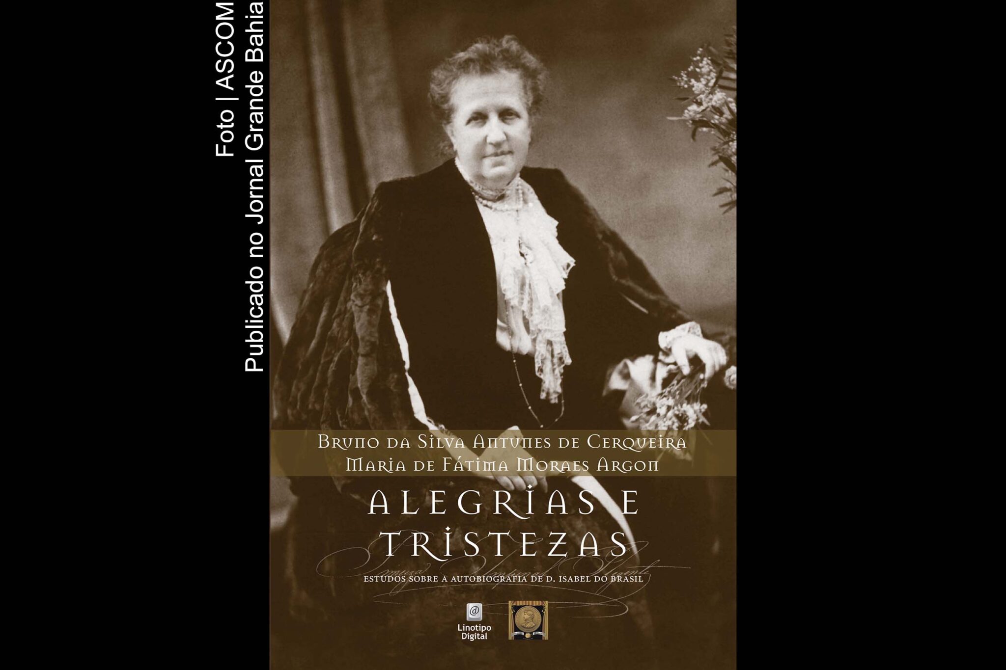 Capa do livro 'As alegrias e tristezas de D. Isabel do Brasil'.