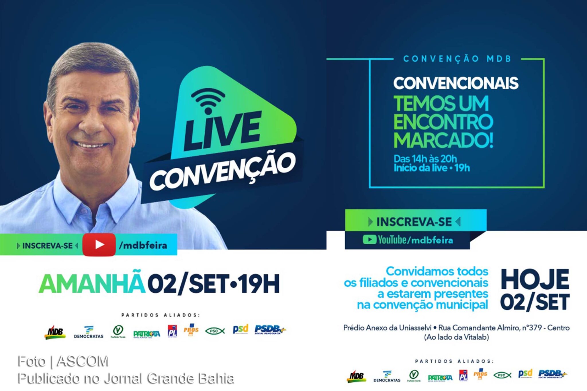 Cartaz anuncia convenção do MDB de Feira de Santana. Evento vai confirmar candidatura à reeleição do prefeito Colbert (MDB) e nome de Fernando de Fabinho (DEM) como vice.