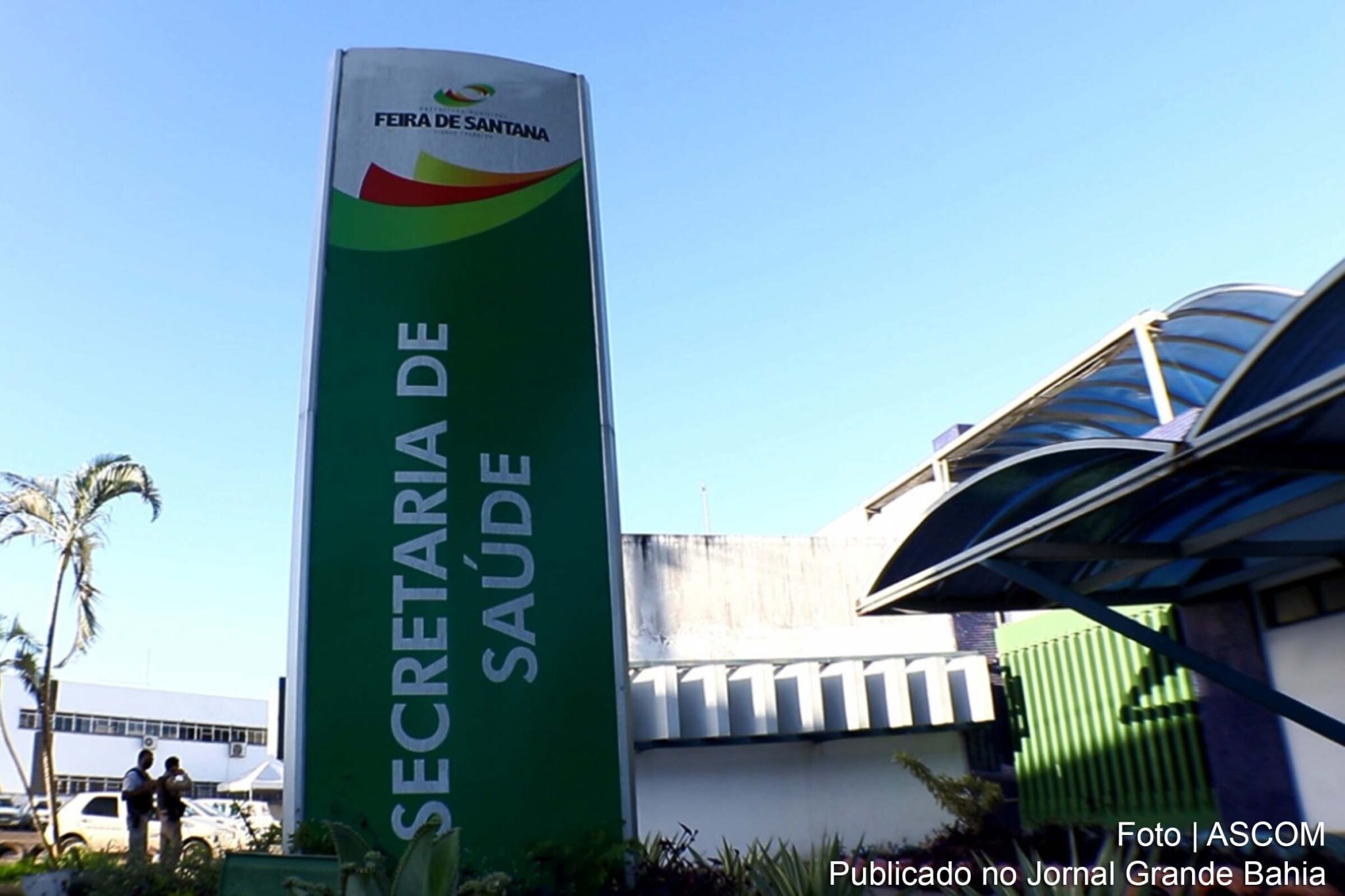Fachada da Secretaria da Saúde de Feira de Santana.