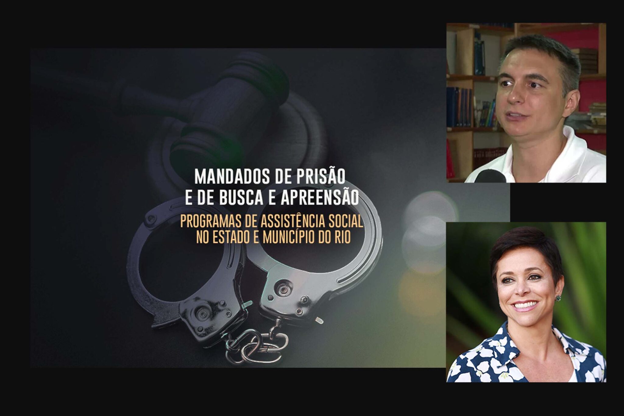 MPRJ e PCERJ cumprem mandados contra denunciados por corrupção em programas de Assistência Social no Estado e município do Rio de Janeiro. Pedro Fernandes, secretário estadual de Educação do Rio de Janeiro e a ex-deputada Cristiane Brasil foram presos pela Polícia Civil.
