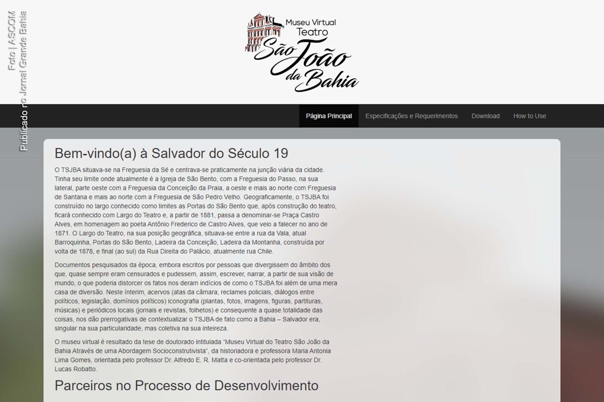 Uso pedagógico do Museu Virtual do Teatro São João da Bahia é apresentado à educadores.