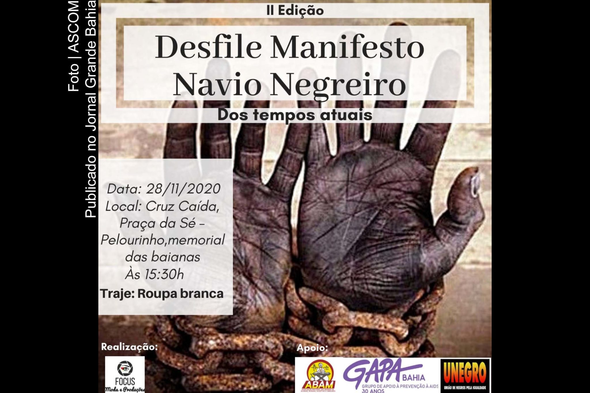 2ª edição do 'Desfile Manifesto Navio Negreiro'.
