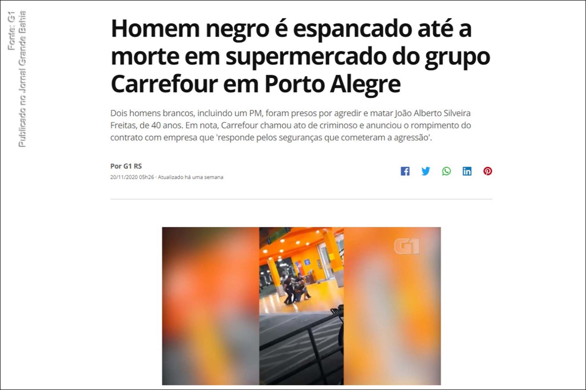 Reportagem do G1 registra ‘Homem negro espancado até a morte em supermercado do grupo Carrefour em Porto Alegre.