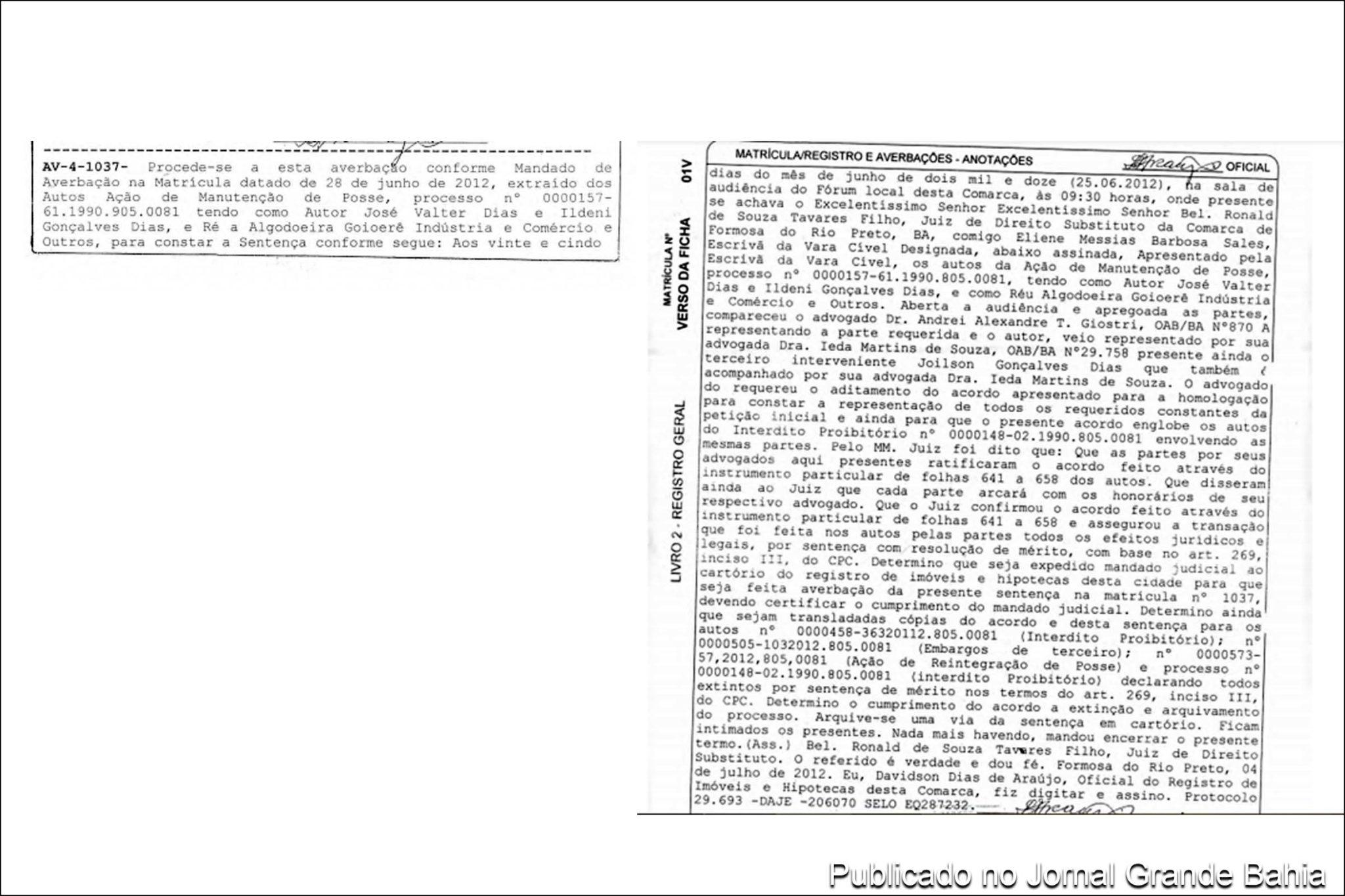 Averbação do Acordo Judicial entre os Okamoto e José Valter Dias na matrícula cartorial de nº 1037 da antiga Fazenda São José.