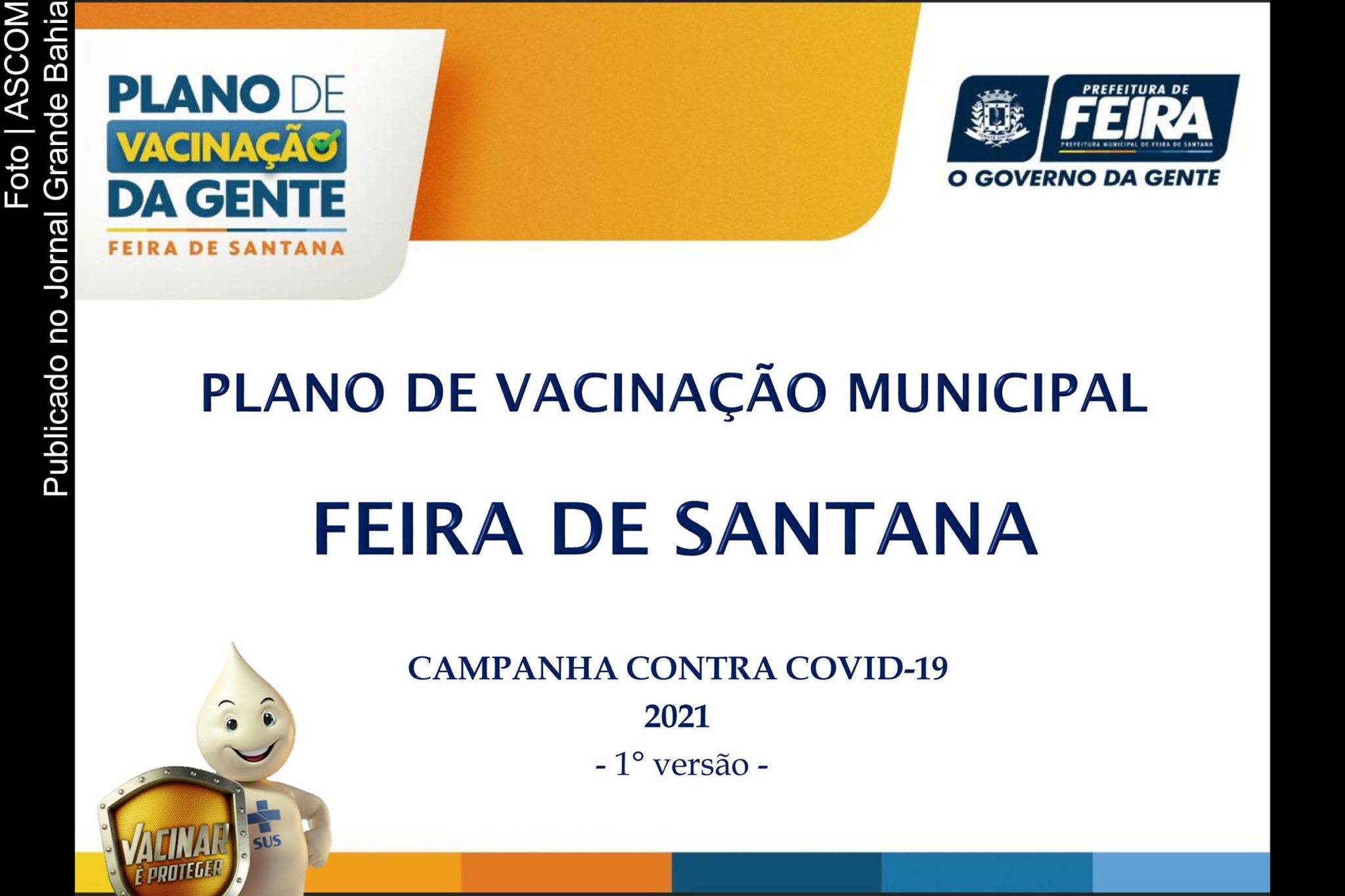 Vacinação contra a Covid-19 em Feira de Santana será dividida em quatro fases. A primeira contempla os trabalhadores da saúde, prioridade para aqueles que trabalham em emergência e UTI e população idosa acima dos 75 anos.