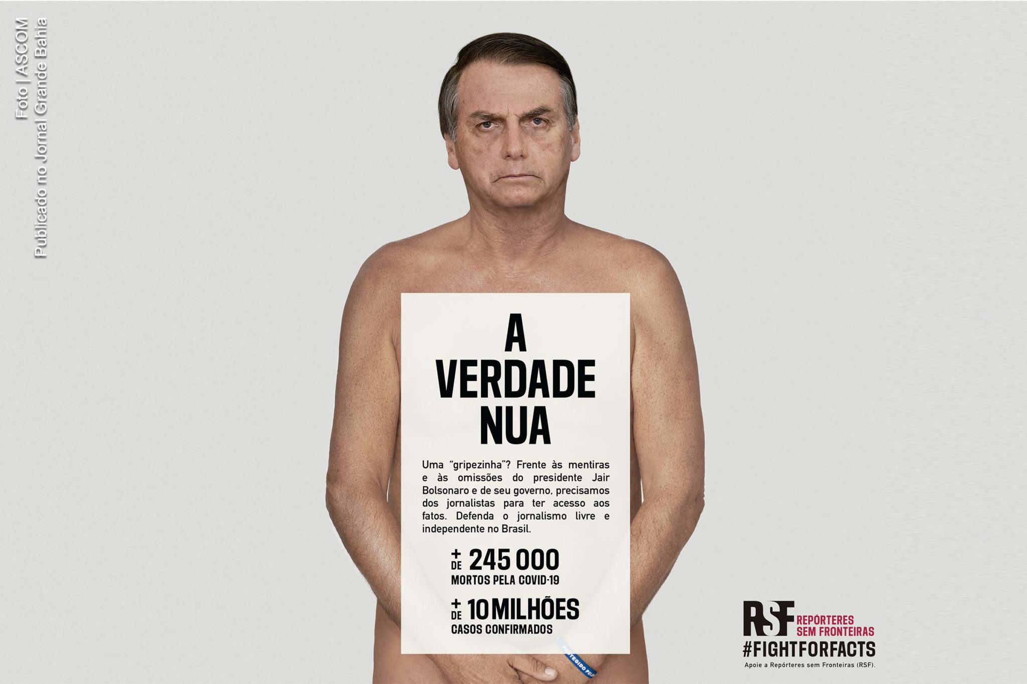 Cartaz da campanha do RSF mostra o extremista Jair Bolsonaro nu, coberto com uma placa com os números de mortos e contagiados pelo coronavírus.