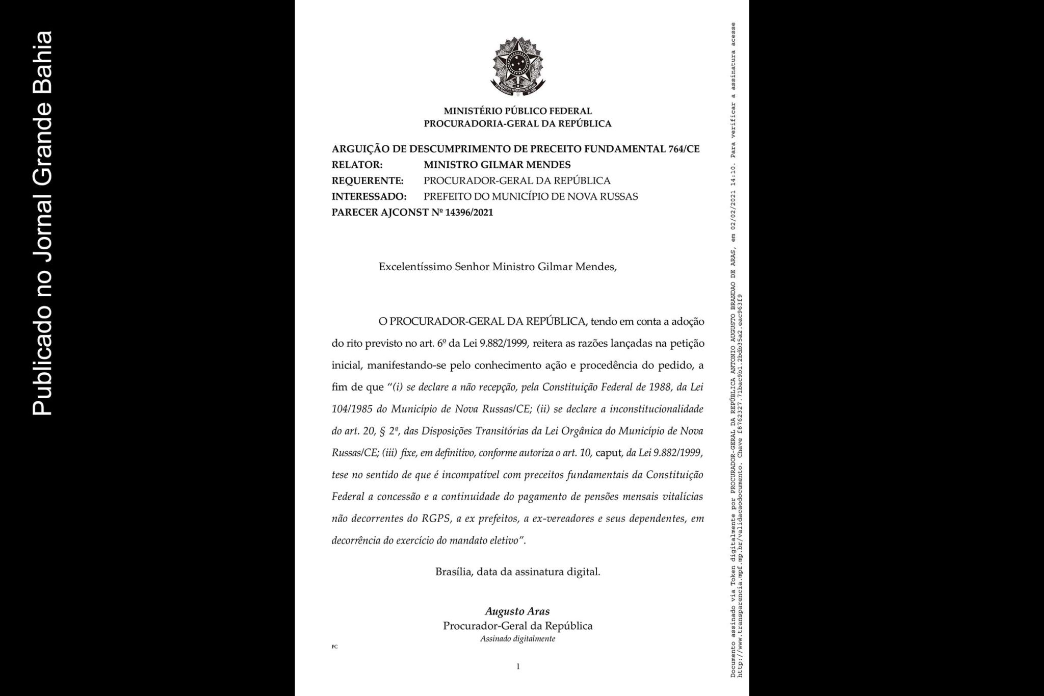 Para procurador-geral da República, Augusto Aras, STF deve fixar tese contra pagamento de pensões mensais vitalícias decorrentes do exercício de mandato eletivo.