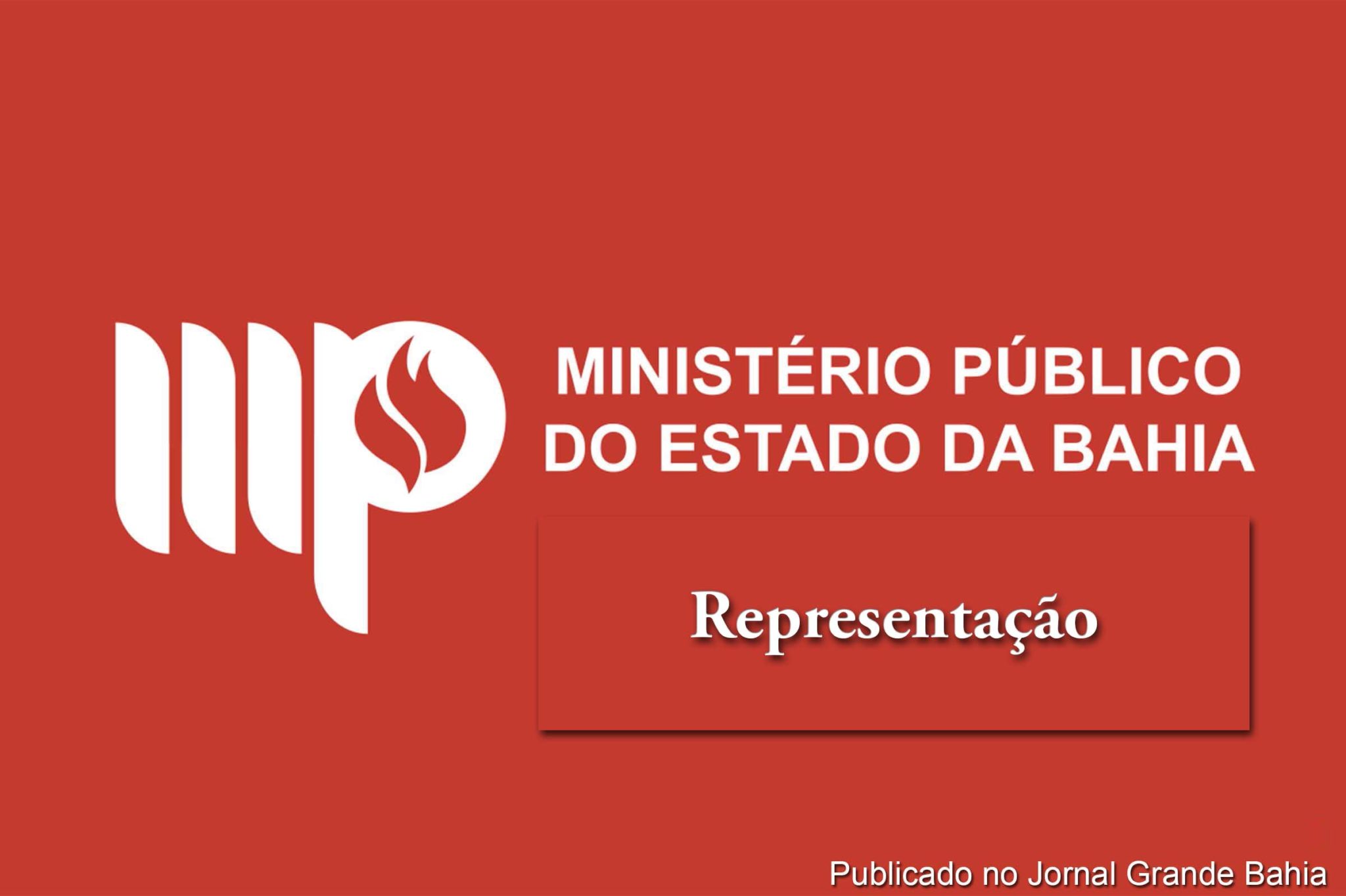 Ministério Público da Bahia recomenda.