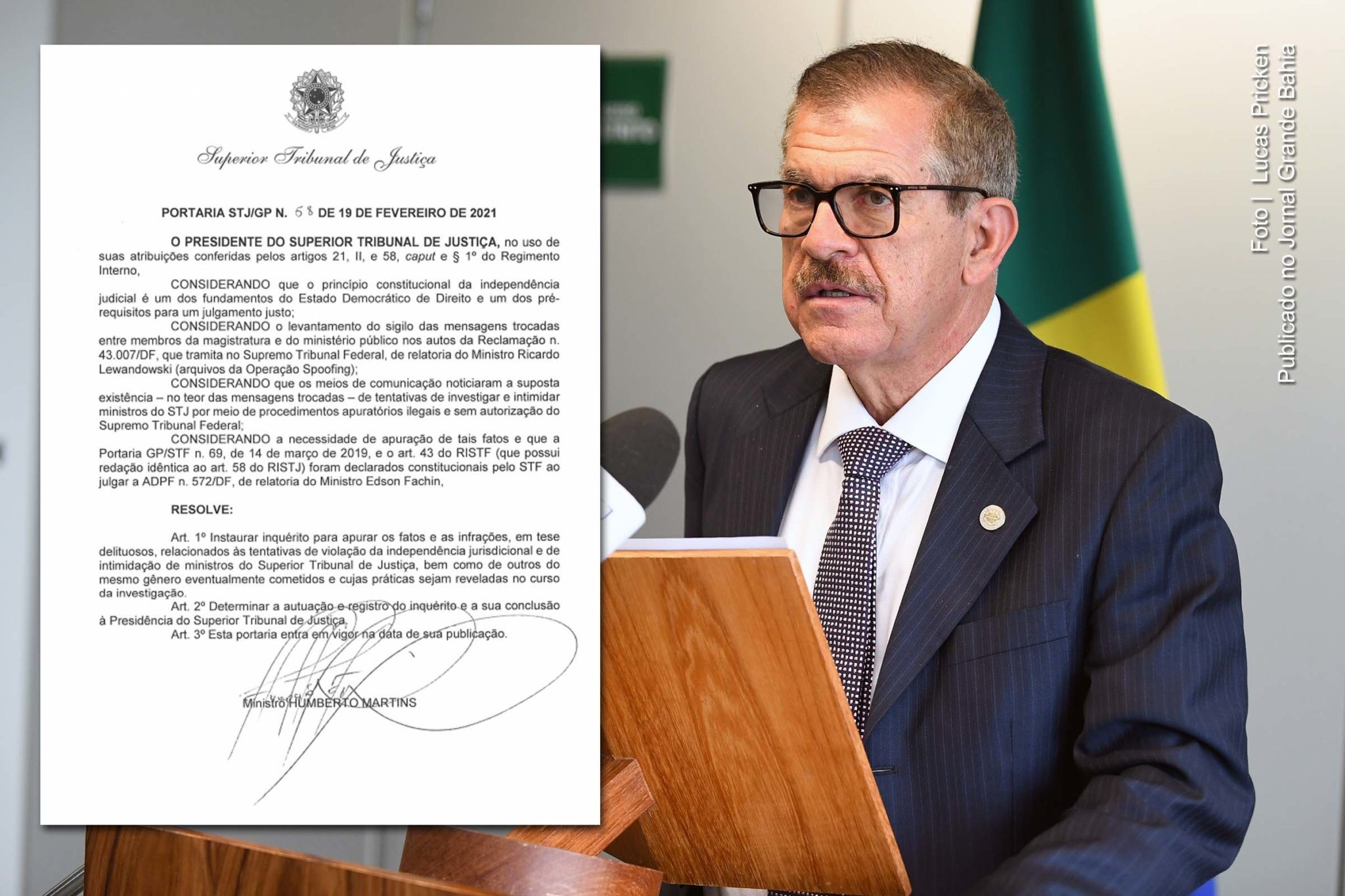 Ministro Humberto Martins, presidente do STJ, abriu inquérito apurar, no âmbito criminal, a atuação do possível esquema de conluio da força-tarefa do Caso Lava Jato, que envolve, à época dos fatos, juiz federal e procuradores da República.