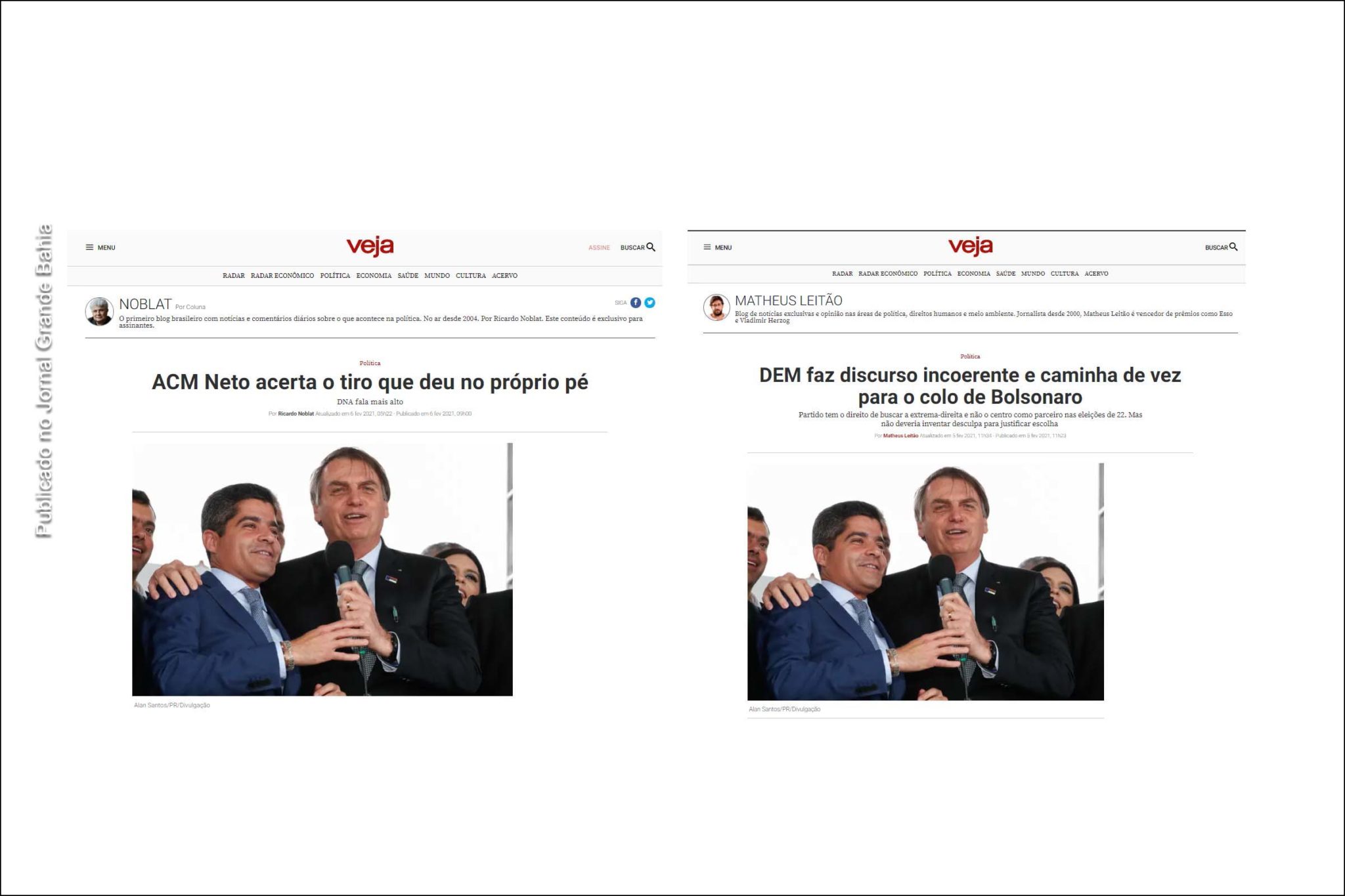 Reportagens da Revista Veja criticam ACM Neto pelo alinhamento do Democratas com o governo extremista, totalitário, negacionista, excludente, ecocida e genocida de Jair Bolsonaro.