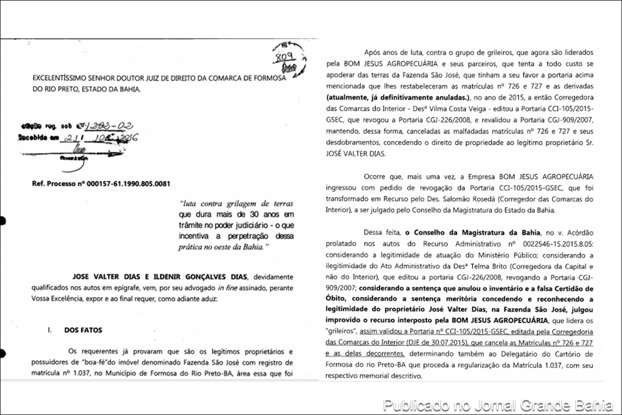 Requerimento de José Valter Dias ao TJBA, suplicando que o Poder Judiciário determinasse que os grileiros lhes entregassem a posse que mantinham sobre as terras da antiga Fazenda São José.
