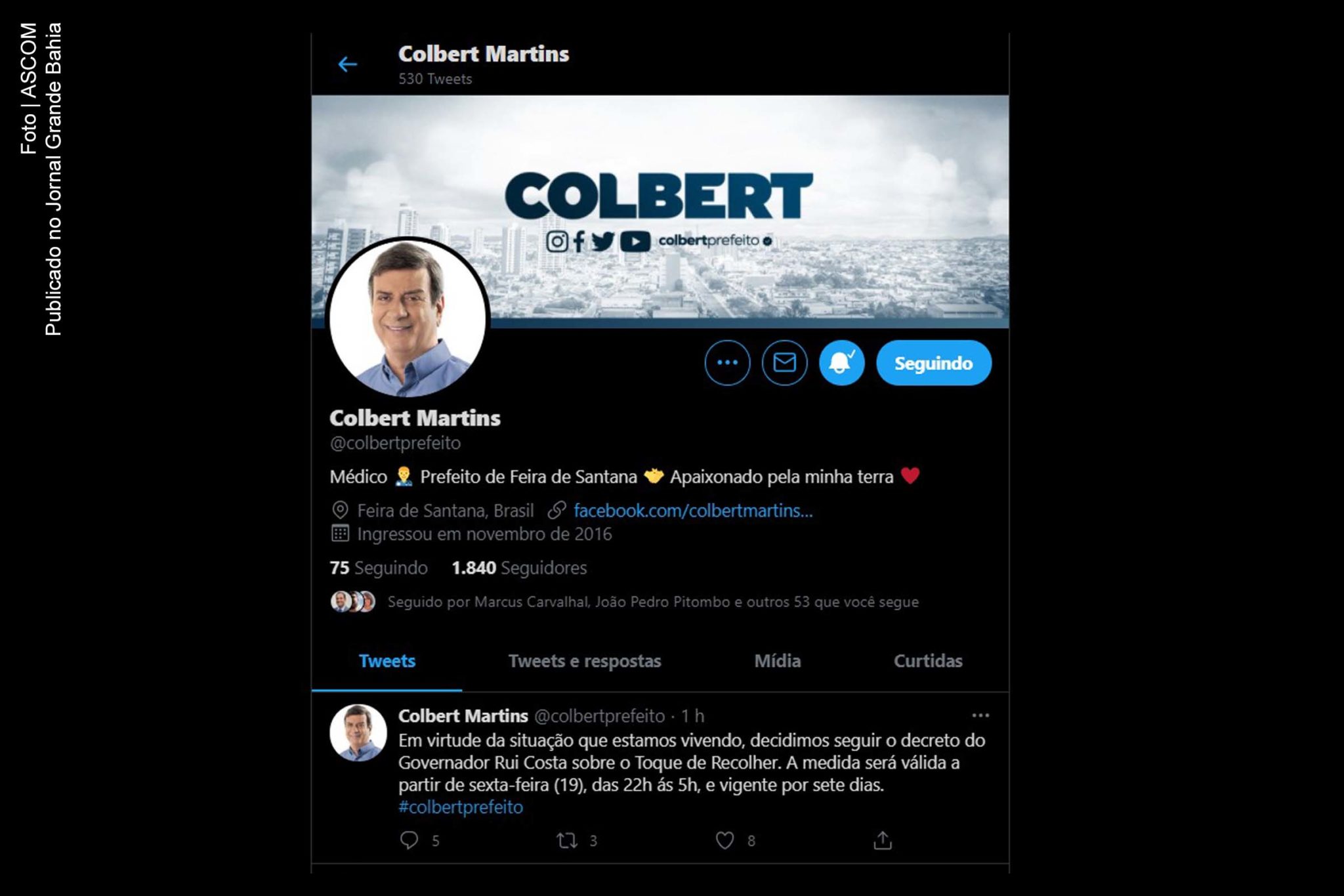 Colbert Martins: em virtude da situação que estamos vivendo, decidimos seguir o decreto do Governador Rui Costa sobre o Toque de Recolher.